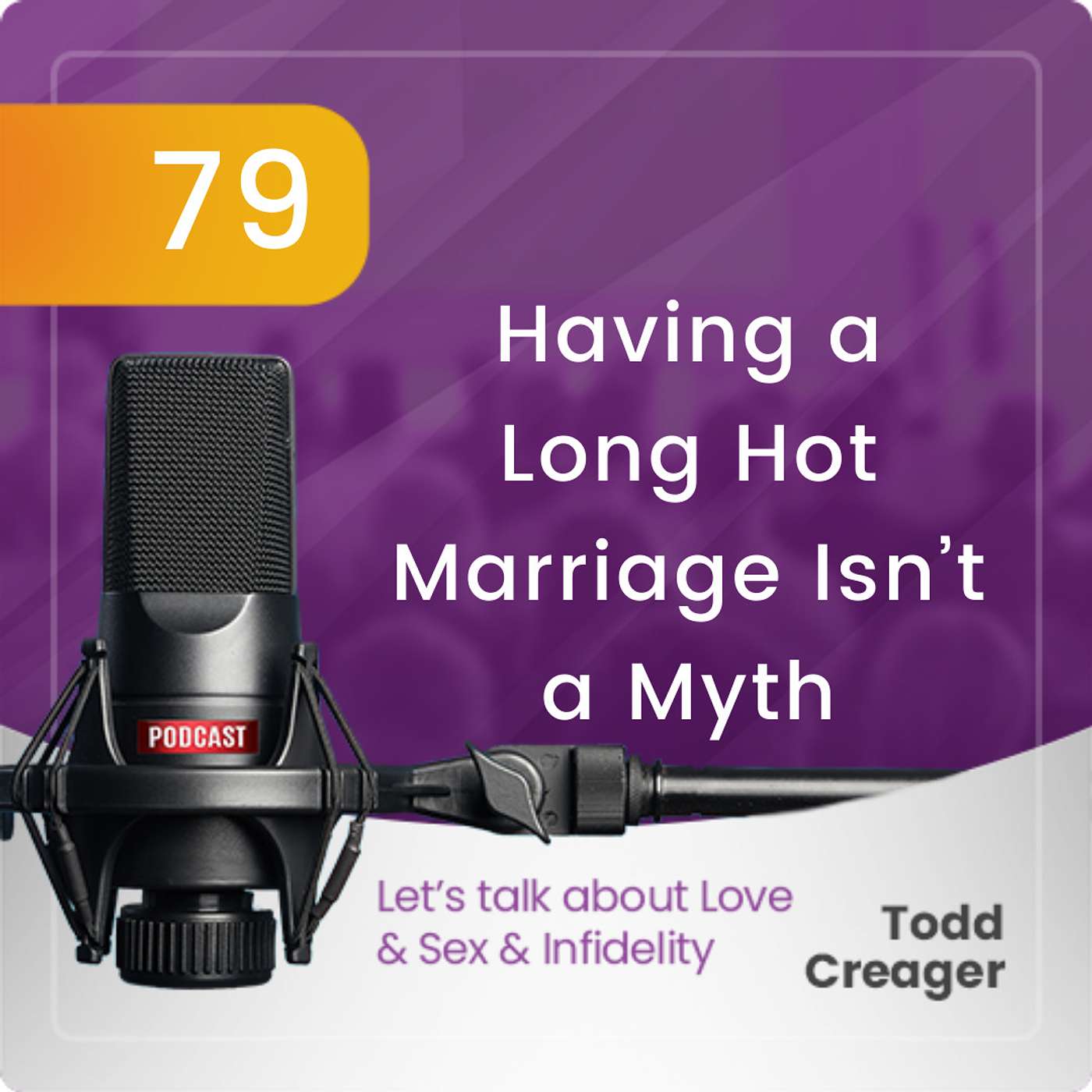 Episode #79: Having a Long Hot Marriage Isn't a Myth episode artwork