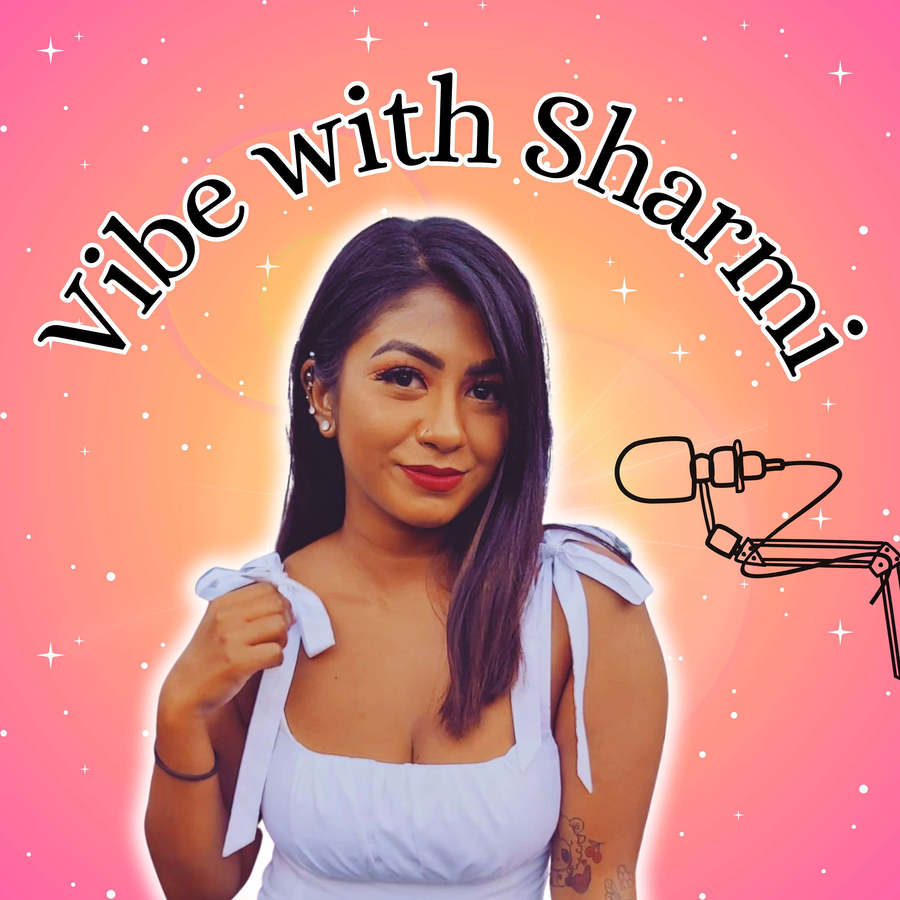 Vibe with Sharmi podcast artwork