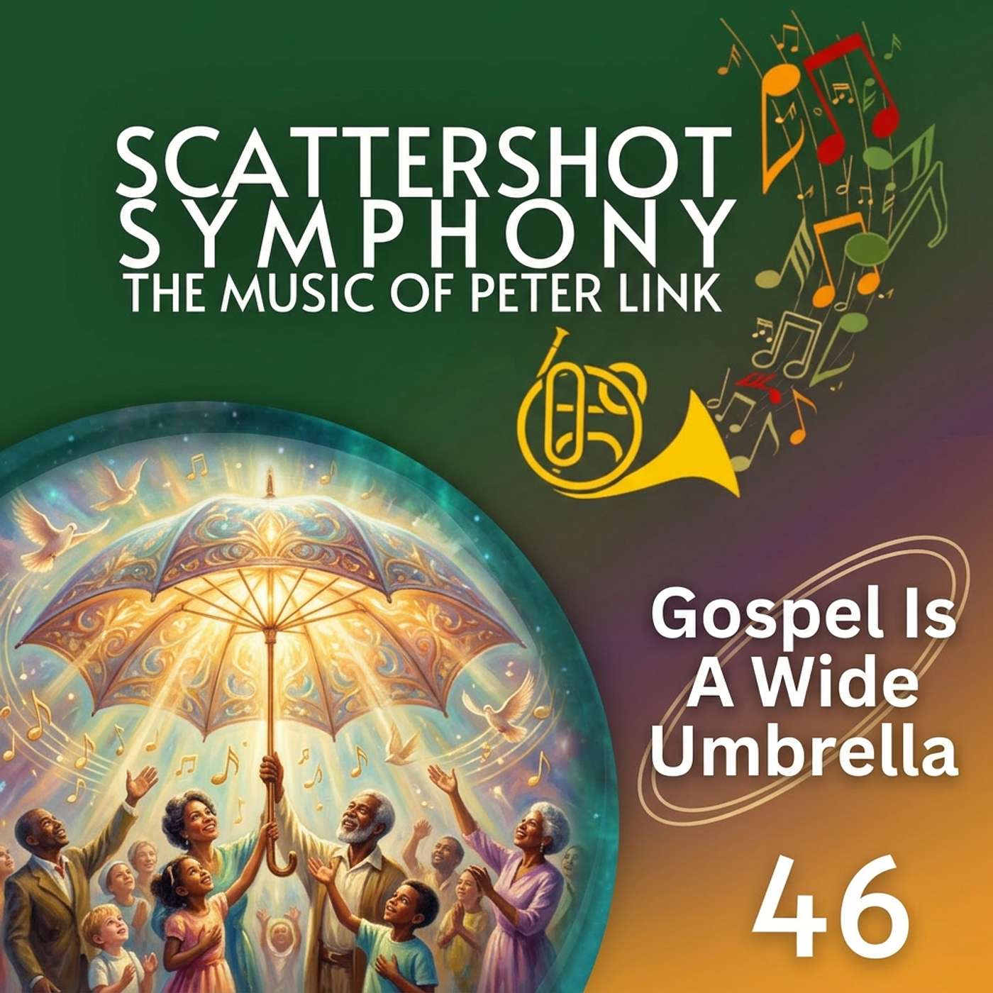 Series 1, Episode 46:  Gospel Is A Wide Umbrella episode artwork