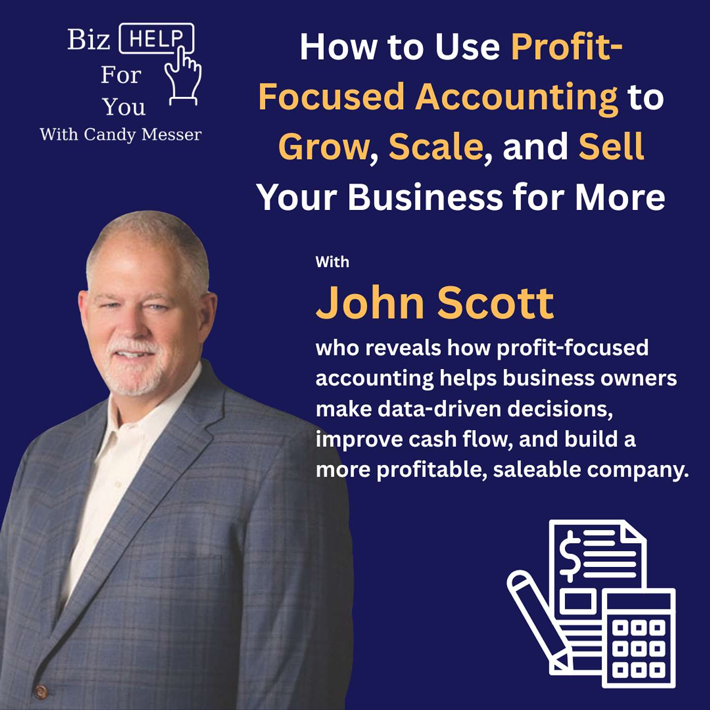 How to Use Profit Focused Accounting to Grow, Scale, and Sell Your Business for More with John Scott How to Use Profit Focused Accounting to Grow, Scale, and Sell Your Business for More with John Scott