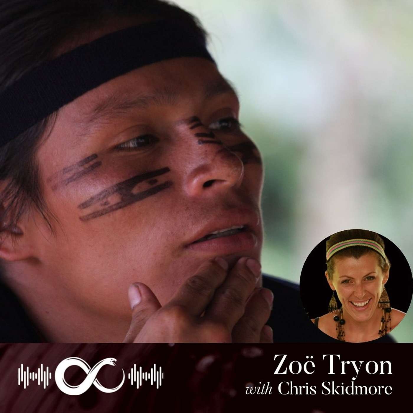 #24 | Zoë Tryon | Earth Wisdom in the Amazon | Part Two