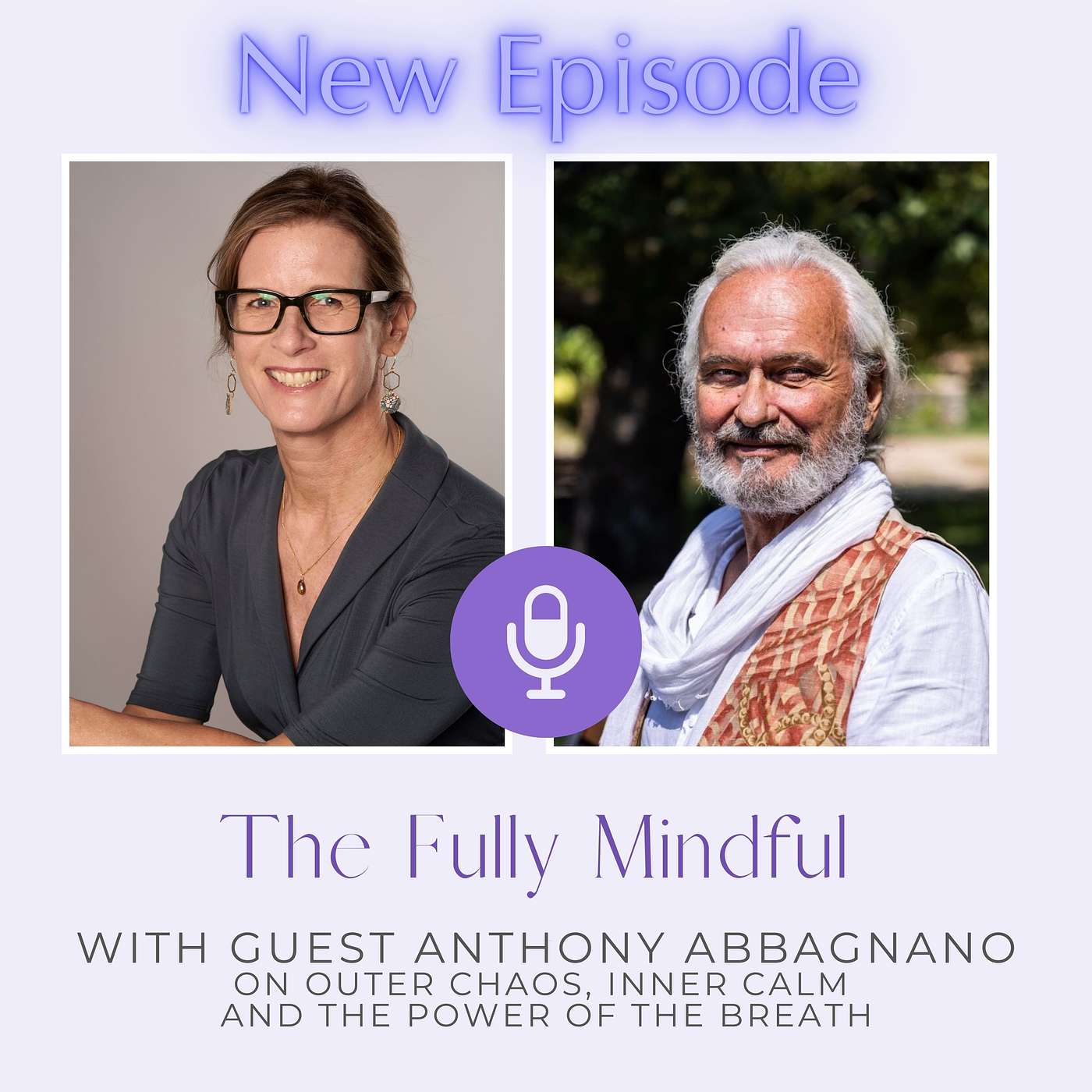 Outer Chaos, Inner Calm: Anthony Abbagnano on Belonging, Breathwork, and Healing from Within