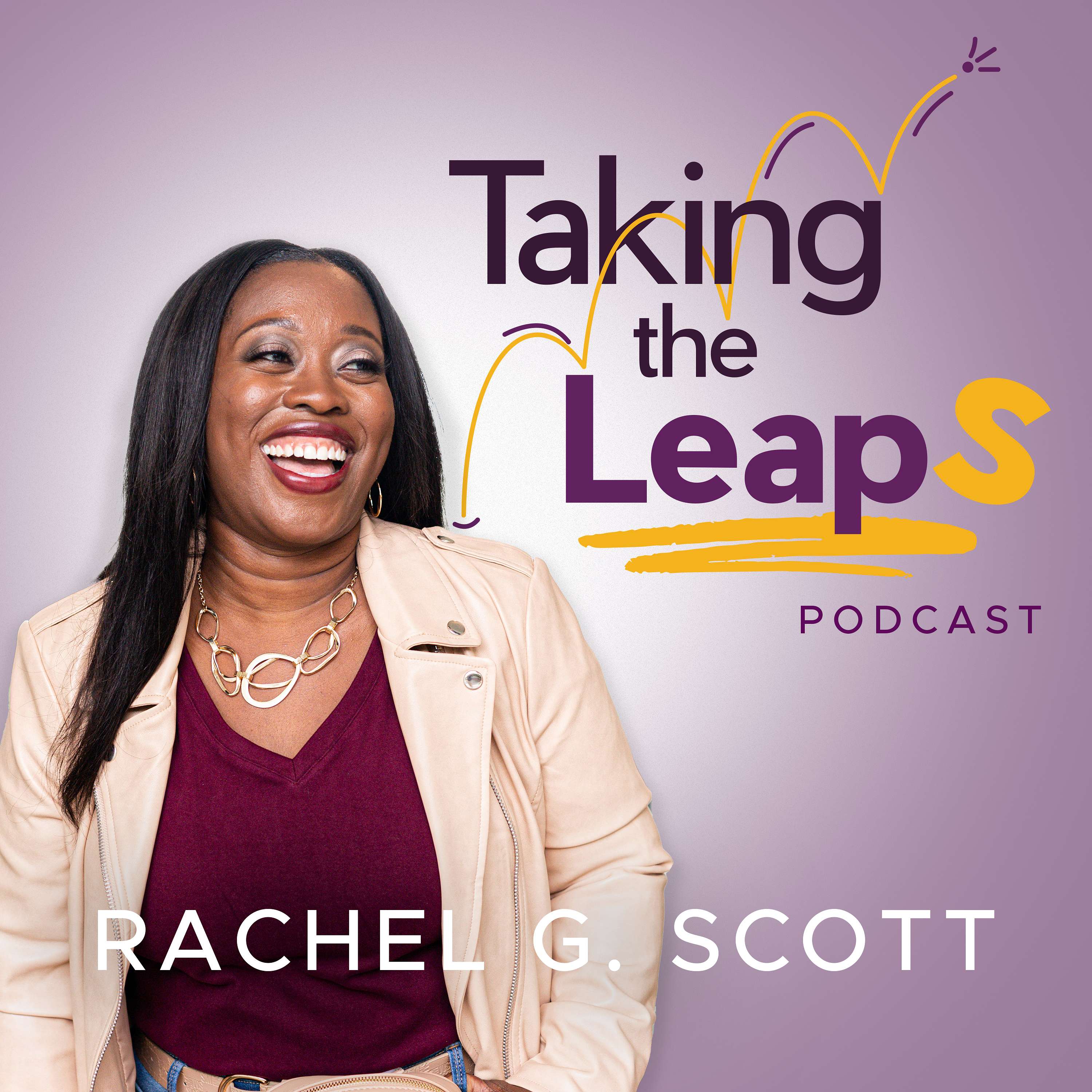 Taking the Leaps with Rachel G. Scott Artwork