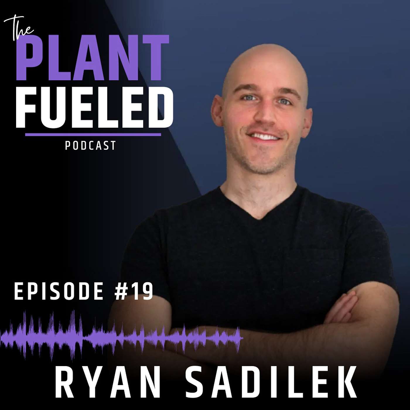 The Plant Fueled Podcast