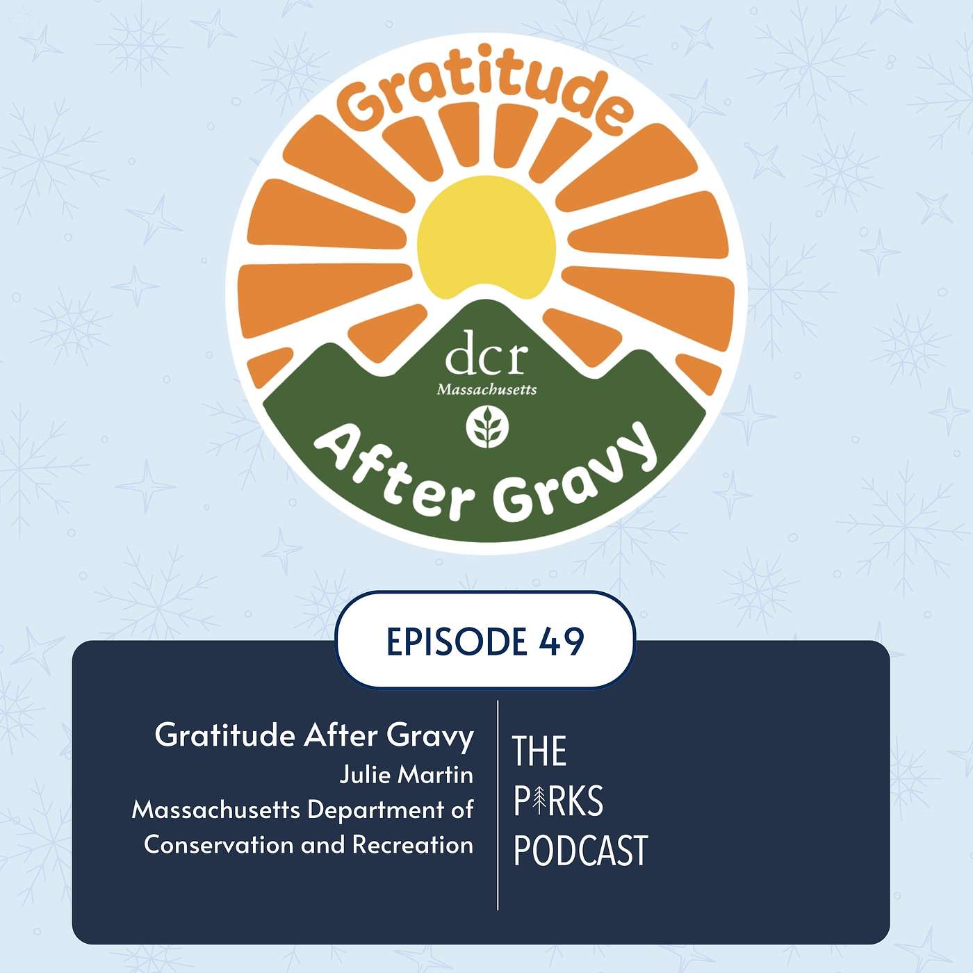 Winter in the Parks - Gratitude After Gravy (Massachusetts) (Episode 49) Winter in the Parks - Gratitude After Gravy (Massachusetts) (Episode 49)