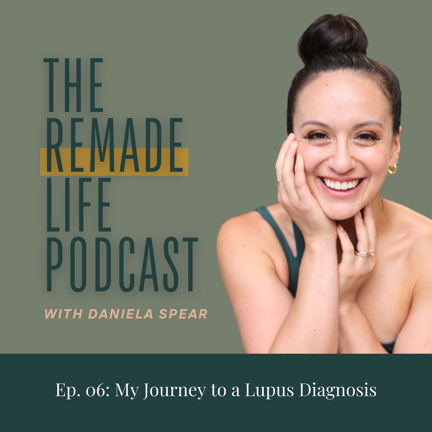 06: My Journey to a Lupus Diagnosis