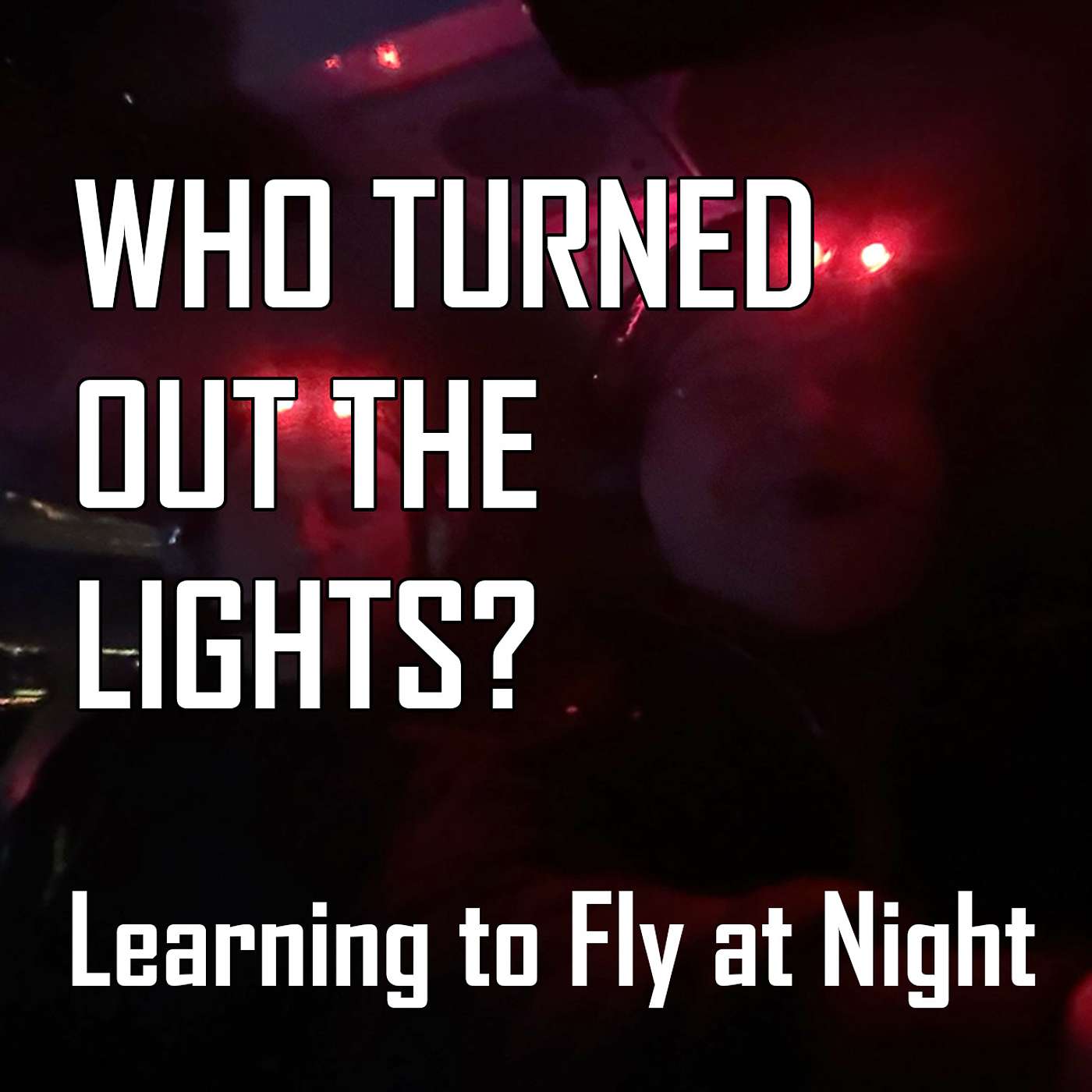 Learning to Fly :: Gaining a night rating