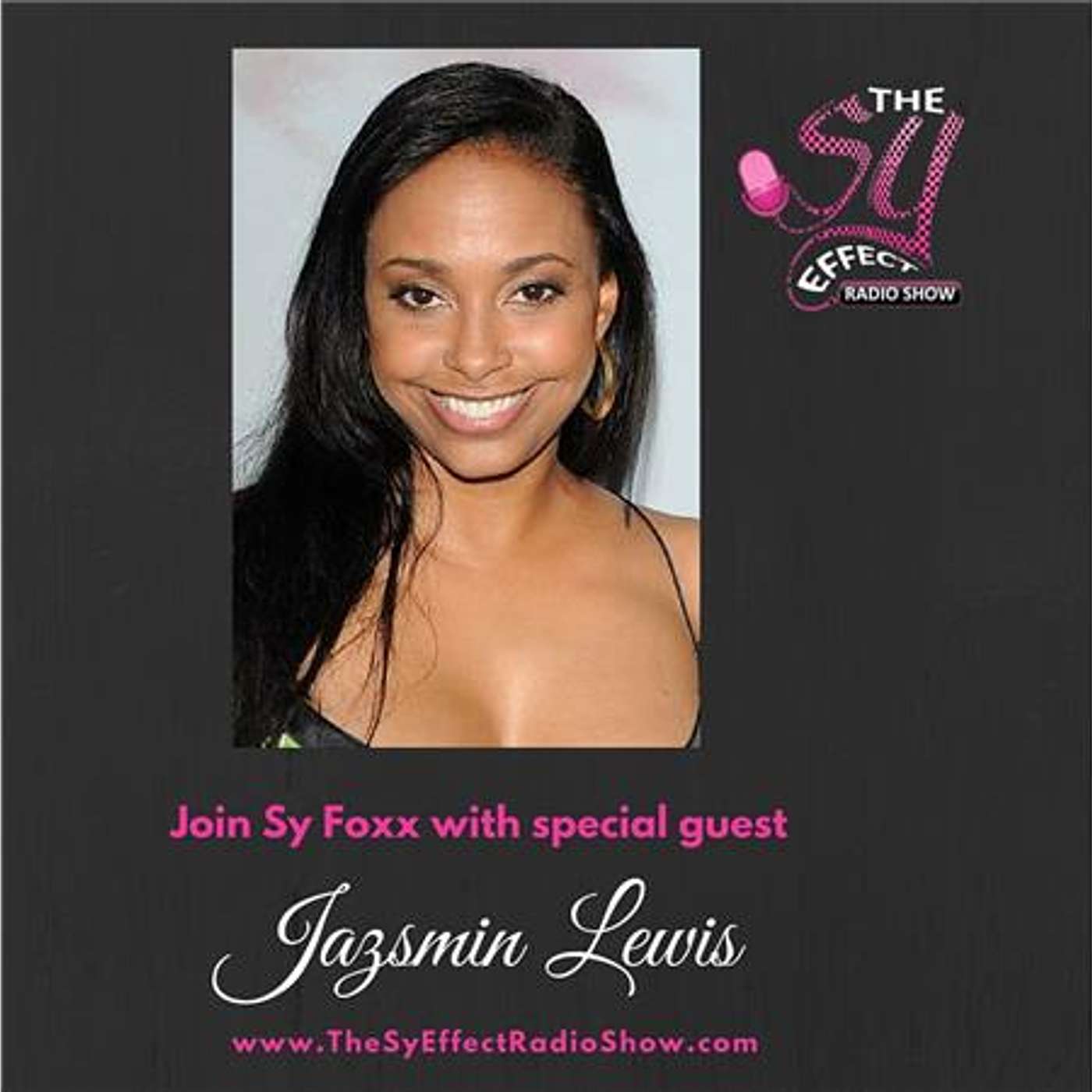 Sy Welcomes Actress Jazsmin Lewis
