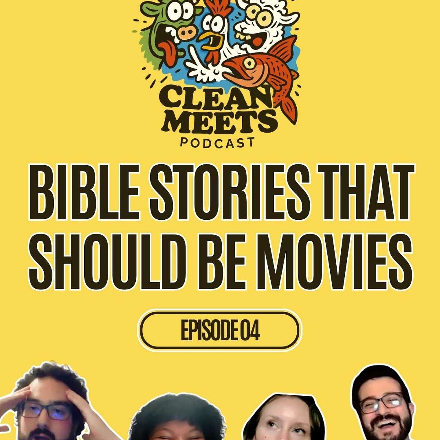 Clean Meets Ep. 4: Bible Stories That Should Be Movies Clean Meets Ep. 4: Bible Stories That Should Be Movies