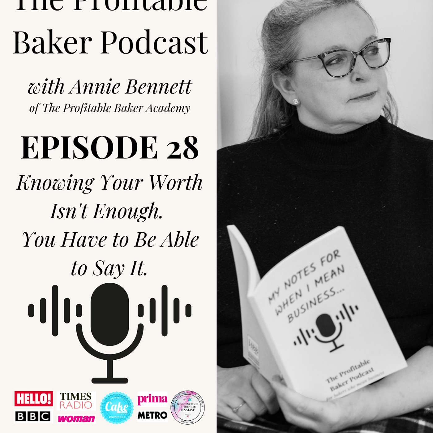 Episode 28  Knowing Your Worth Isn't Enough. You Have to Be Able to Say It.