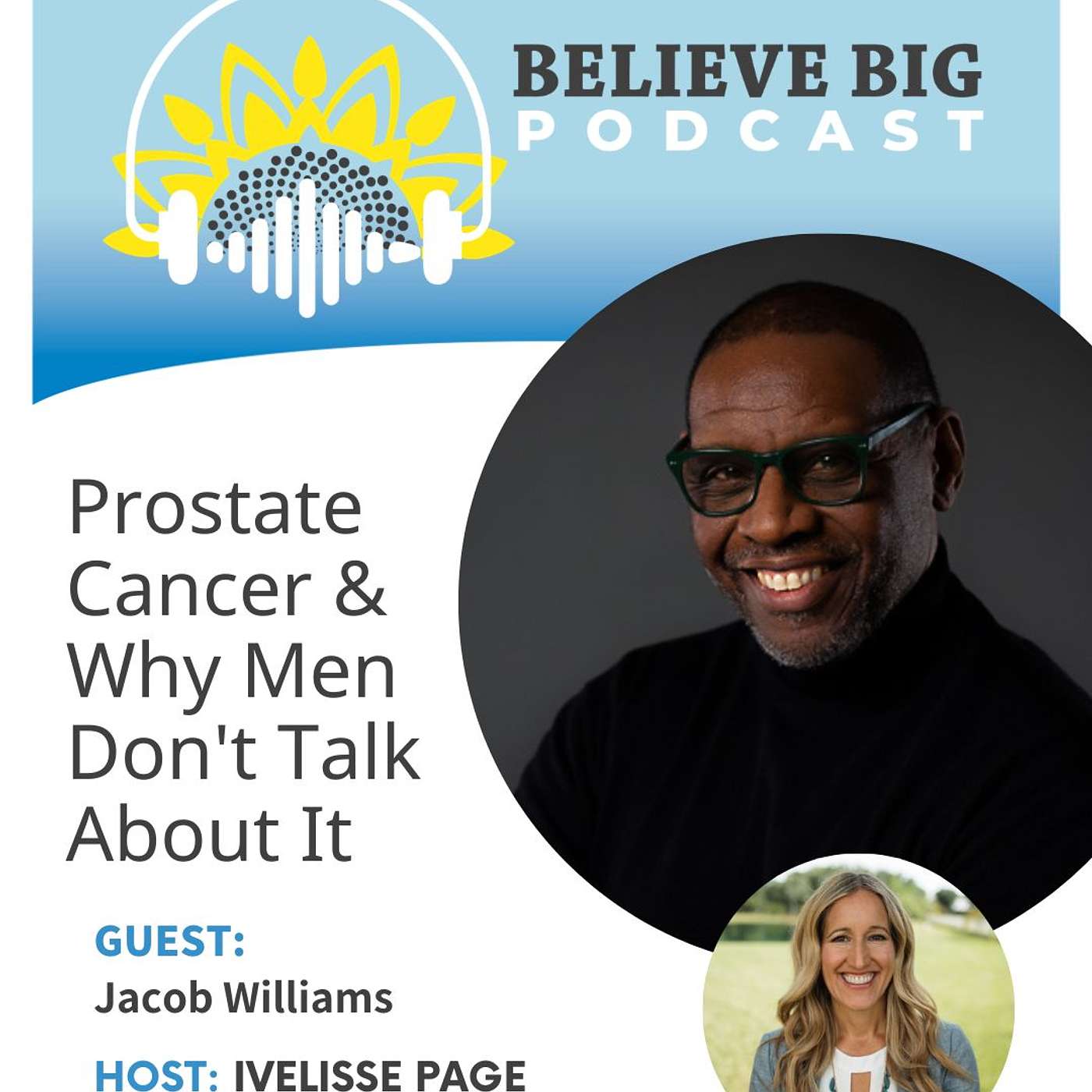 115-Jacob Williams - Prostate Cancer and Why Men Don't Talk About It episode artwork