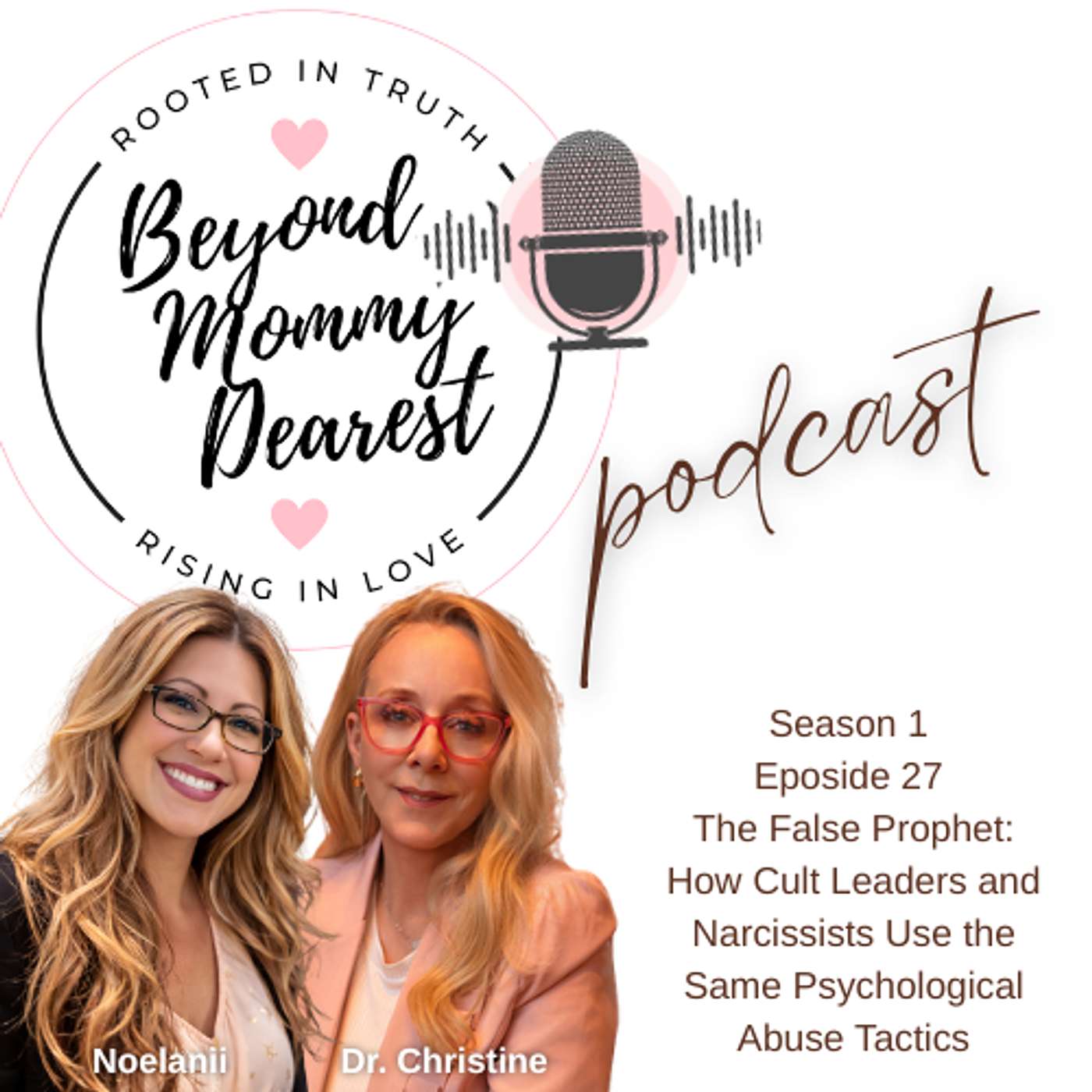 The False Prophet: How Cult Leaders and Narcissists Use the Same Psychological Abuse Tactics episode artwork