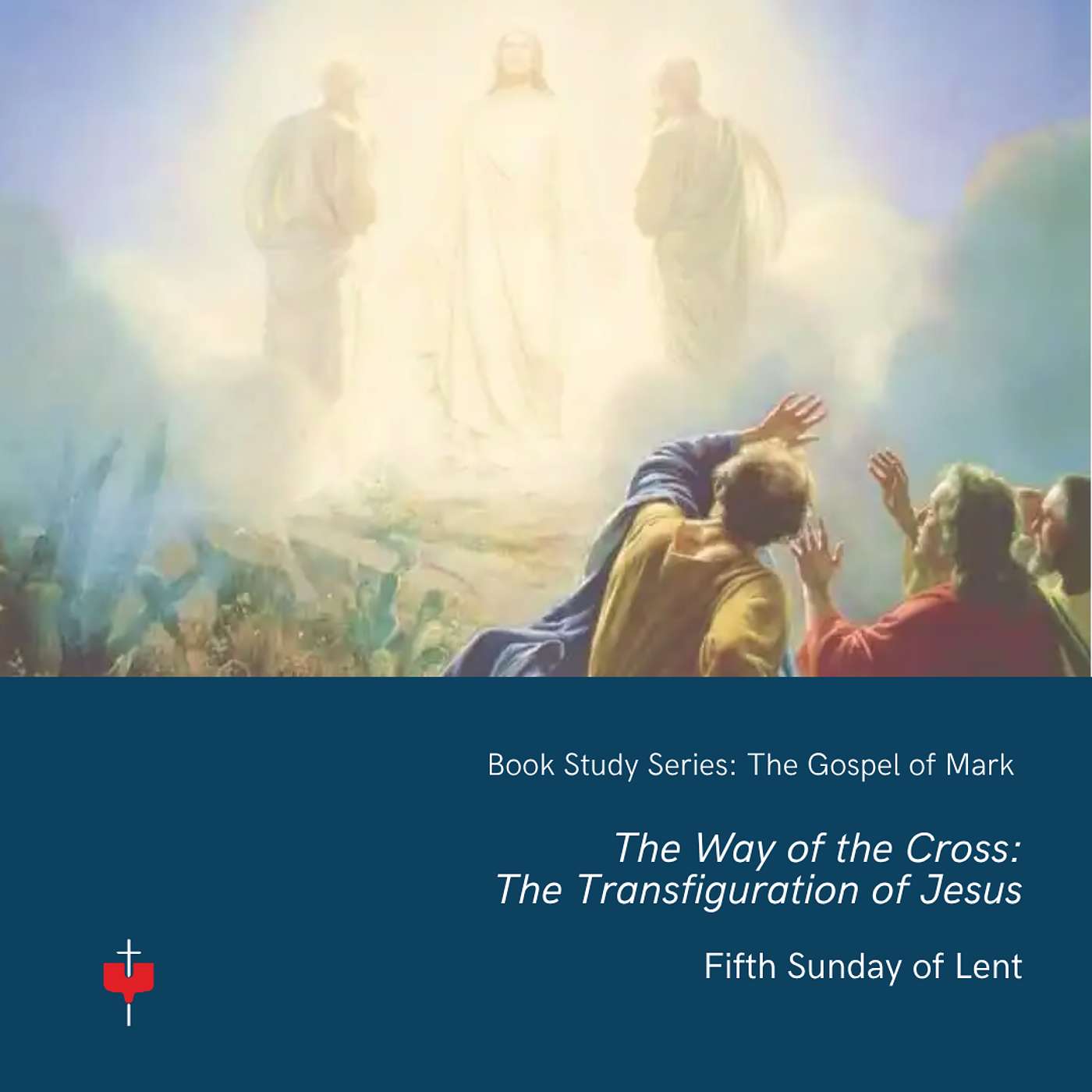 The Way of the Cross: The Transfiguration of Jesus episode artwork