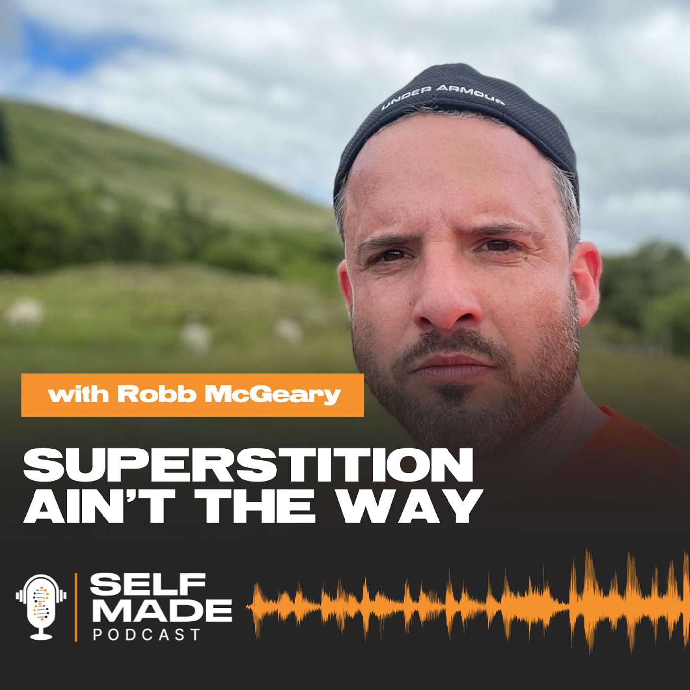 Superstition ain’t the way with with Robb McGeary