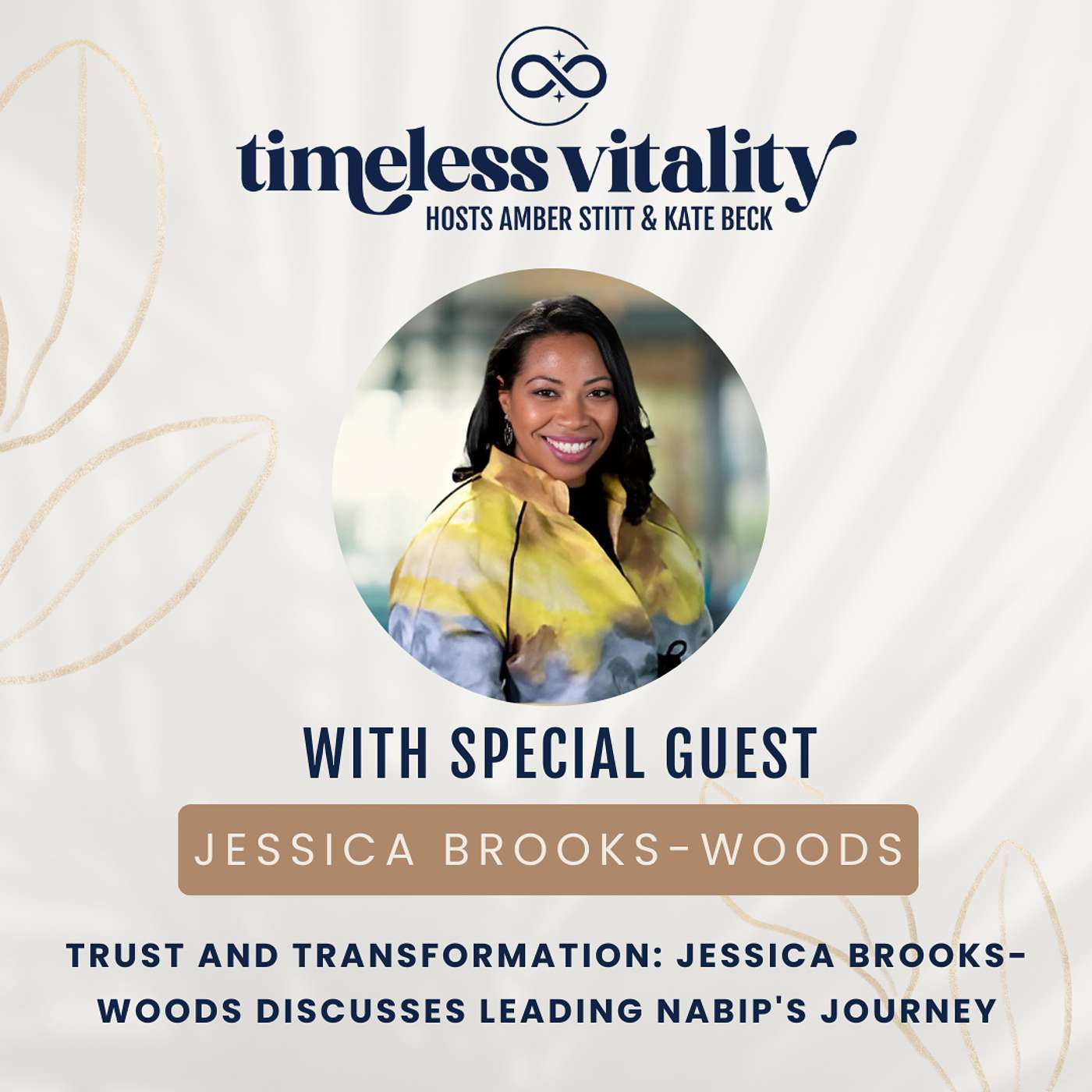 Trust and Transformation: Jessica Brooks-Woods Discusses Leading NABIP's Journey episode artwork