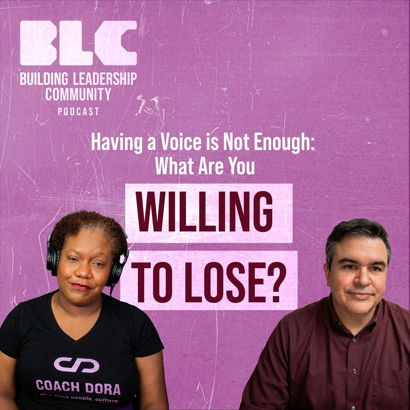 Having a Voice is Not Enough: What Are You Willing to Lose? episode artwork