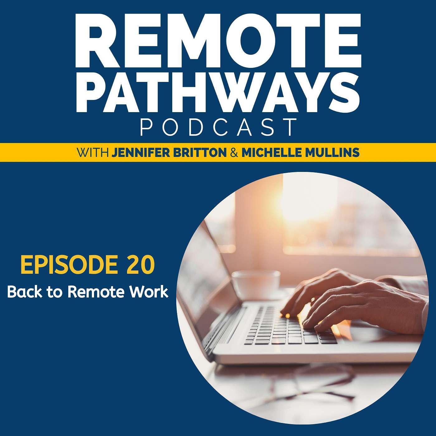 The Remote Pathways Podcast