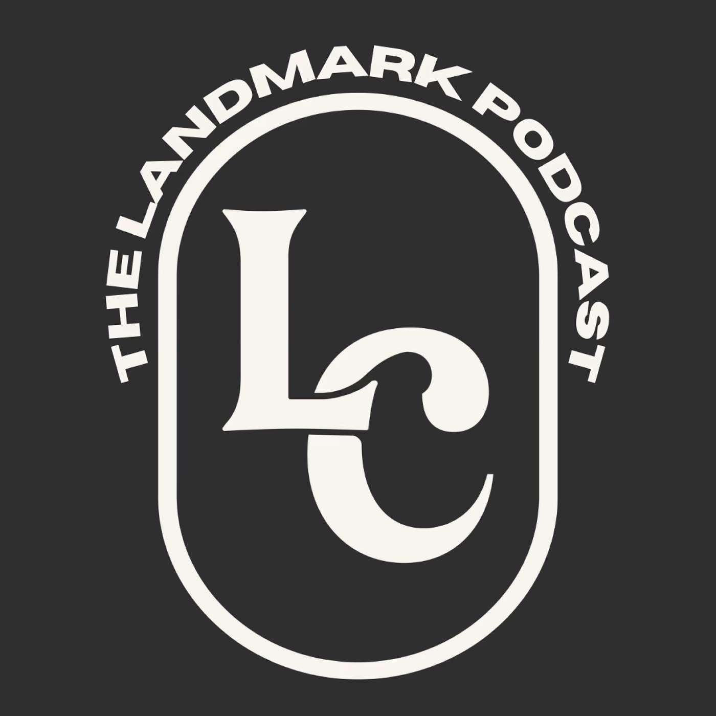 The Landmark Podcast