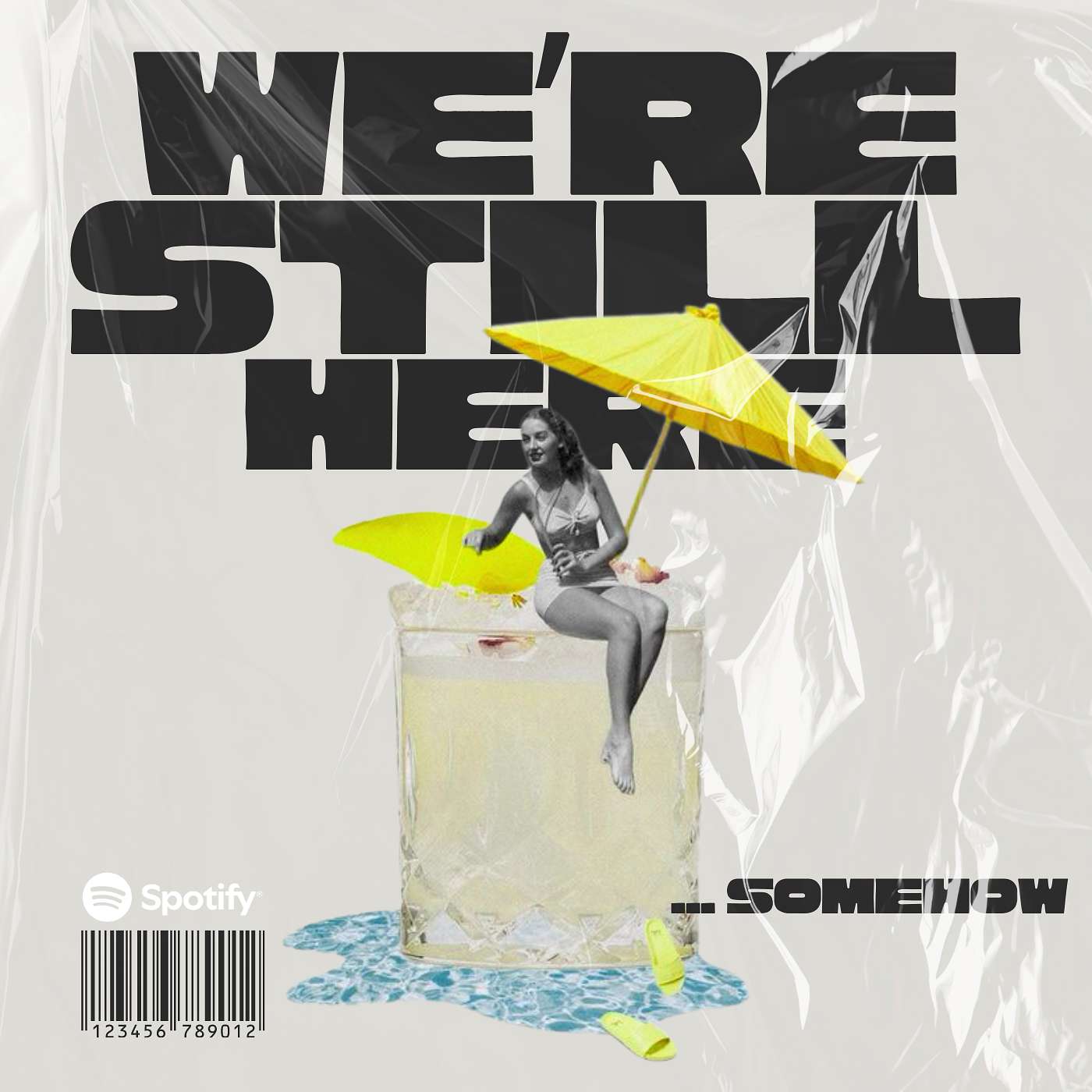 We Are Still Here... Somehow