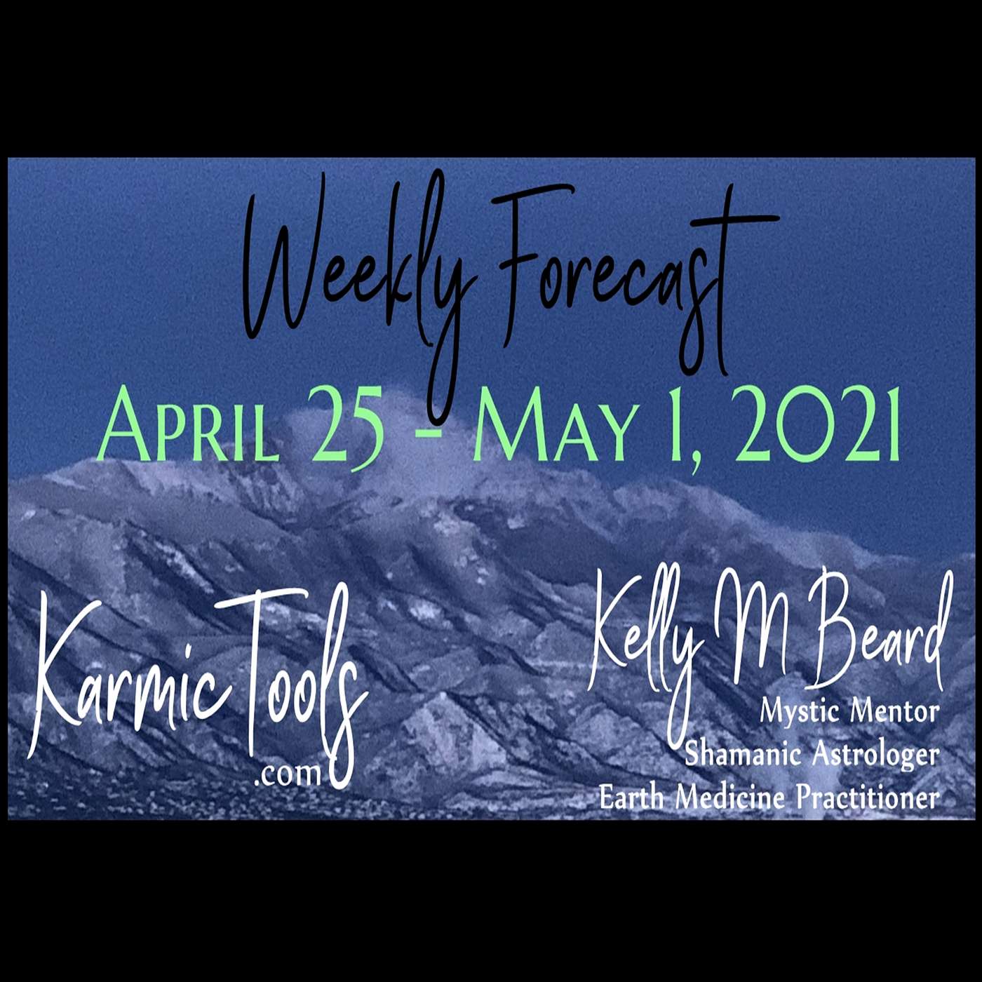 KarmicTools Forecast • Monthly Podcast