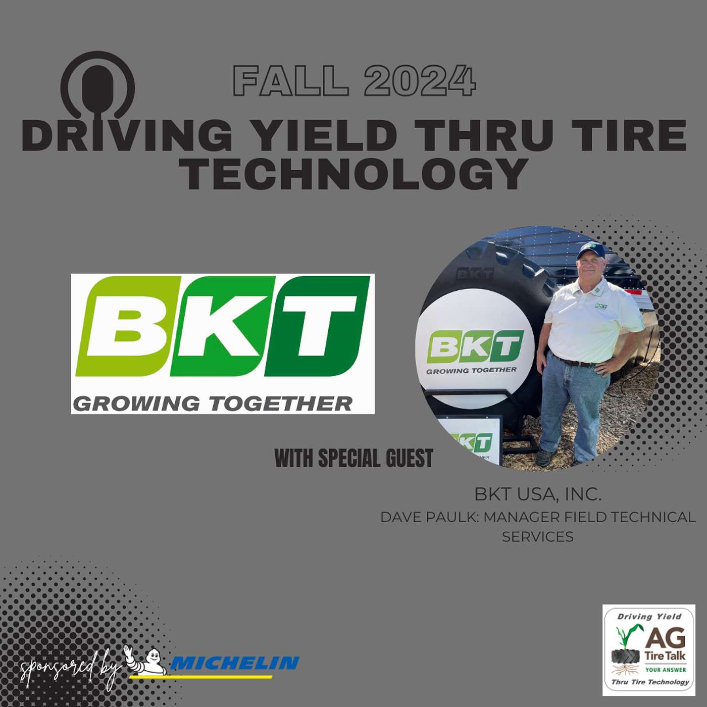 AG Tire Talk’s Driving Yield thru Tire Technology