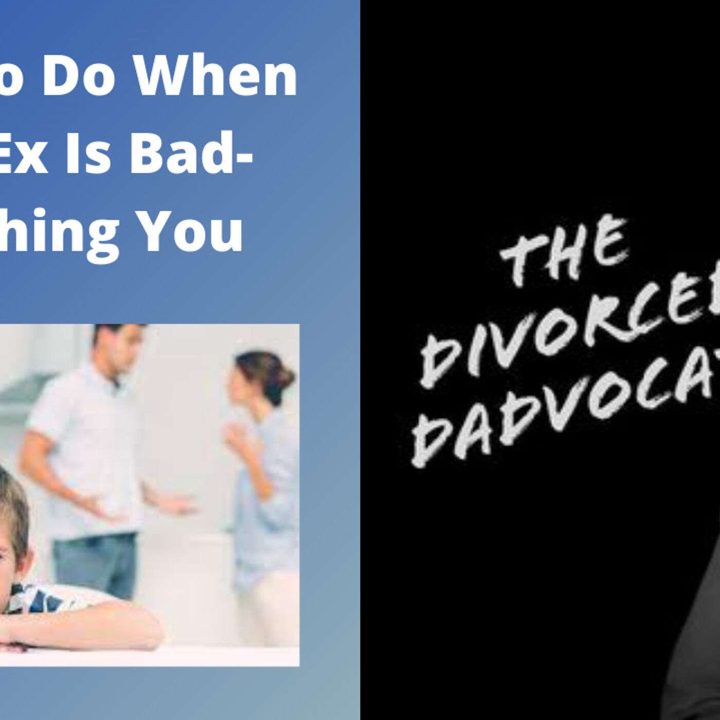 #100 - What To Do When Your Ex Is Bad-Mouthing You