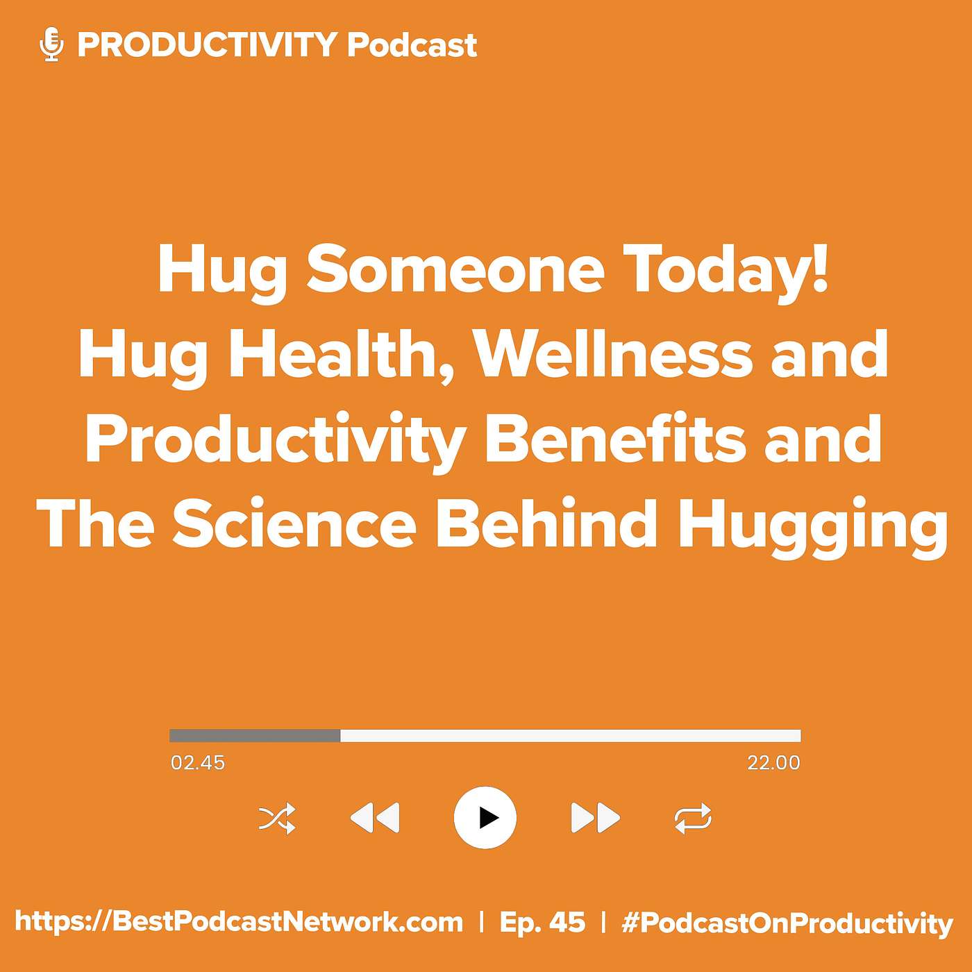Hug Someone Today. Hug Health, Wellness and Productivity Benefits and The Science Behind Hugging