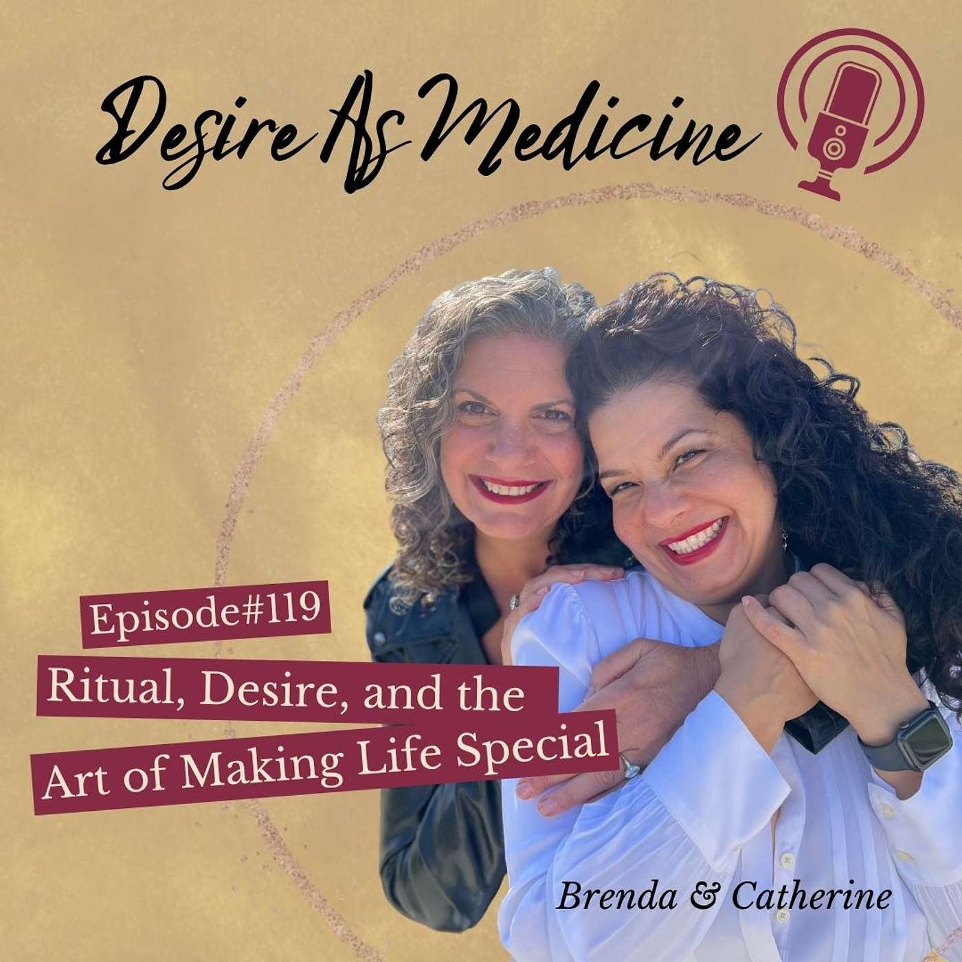 Desire As Medicine Podcast