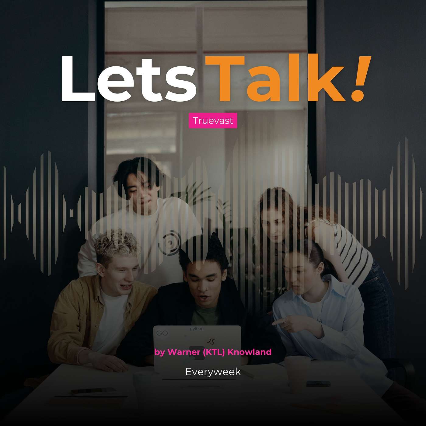 Let\'s Talk Truevast