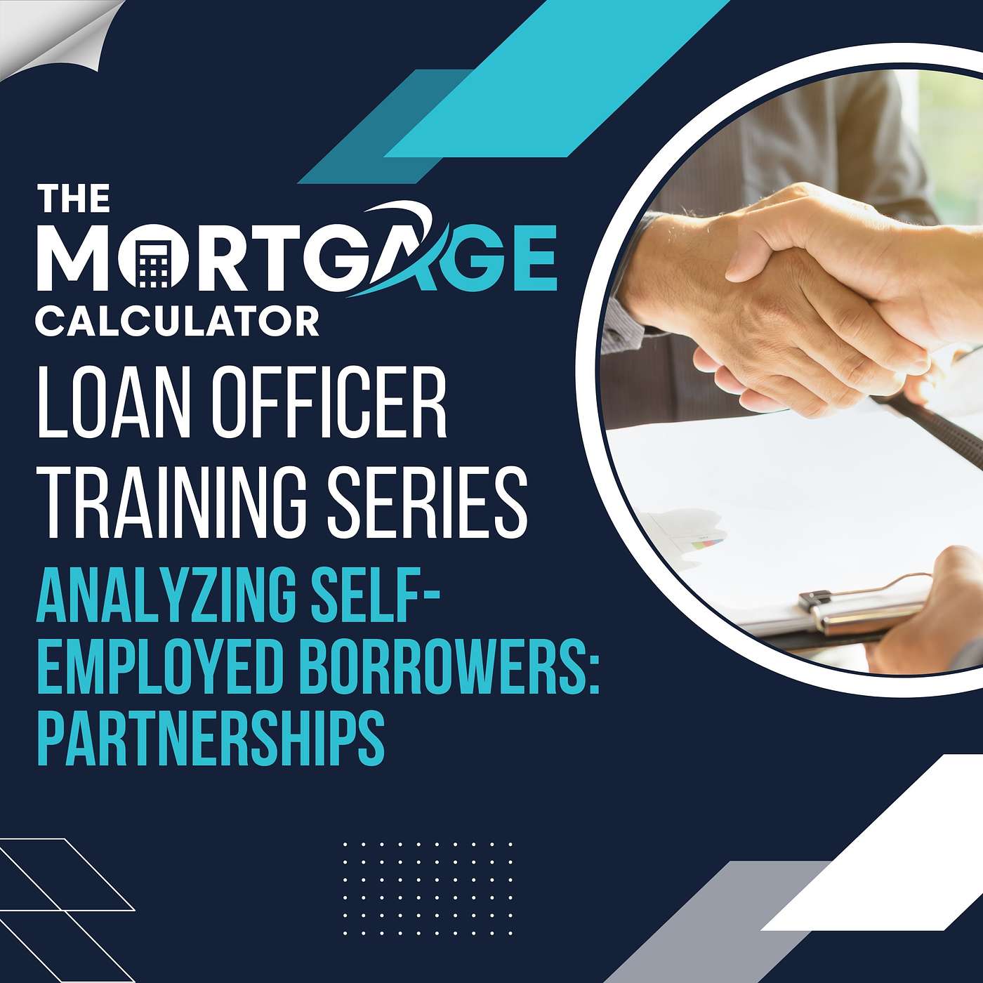 Loan Officer Training - 11/19/2024 - Analyzing Self-Employed Borrowers: Partnerships