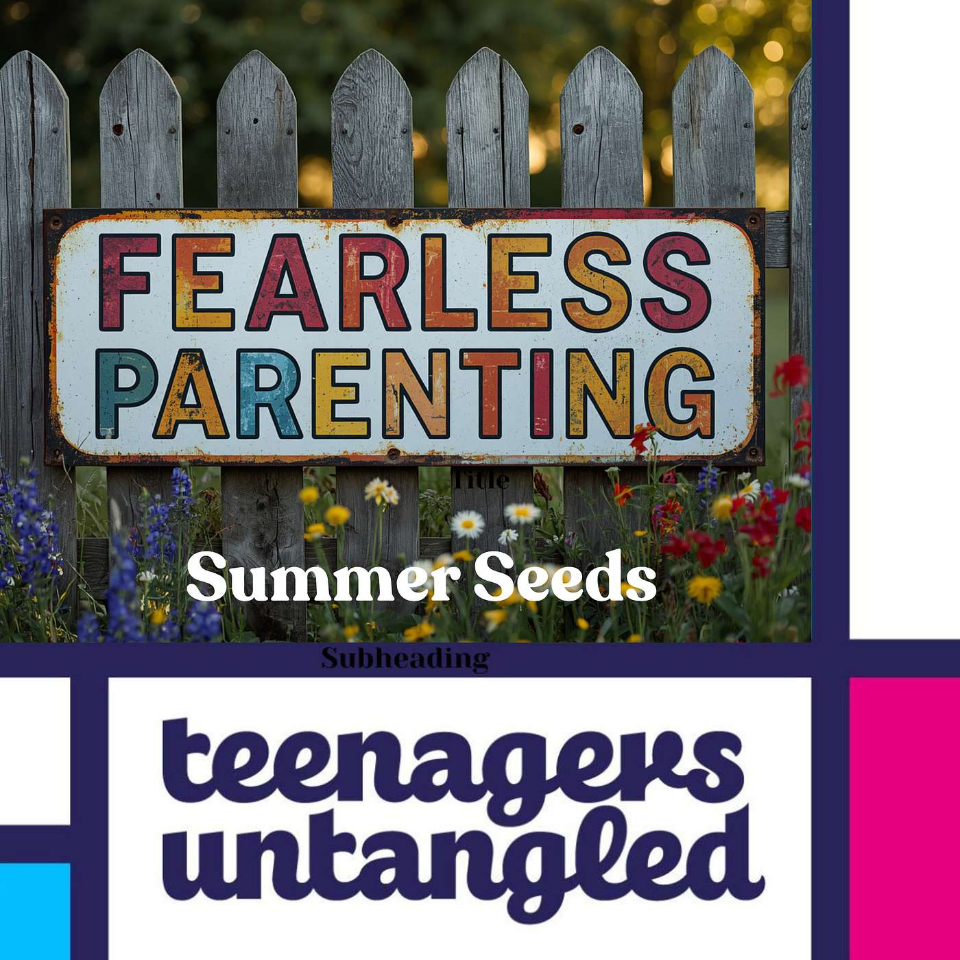 Parenting Tweens and Teens: The Summer Reset Big Picture