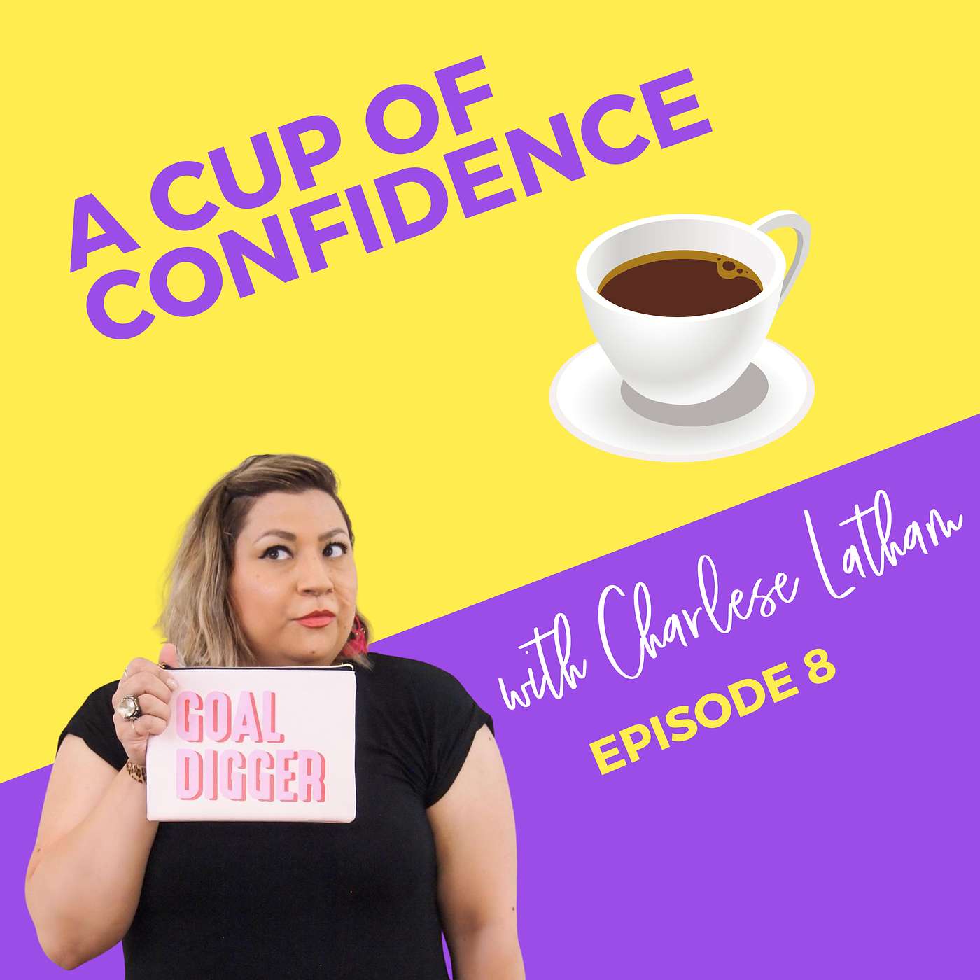 A Cup of Confidence with Erin Rector