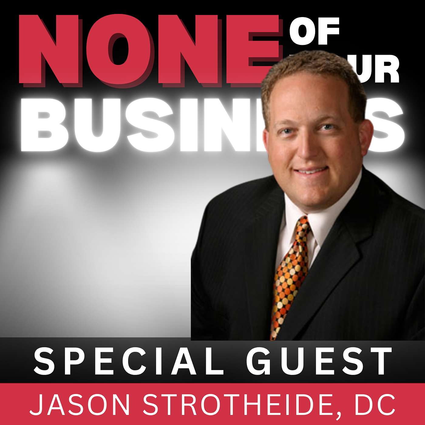 The Powerful Combination of Weight Loss and Chiropractic with Jason Strotheide, DC