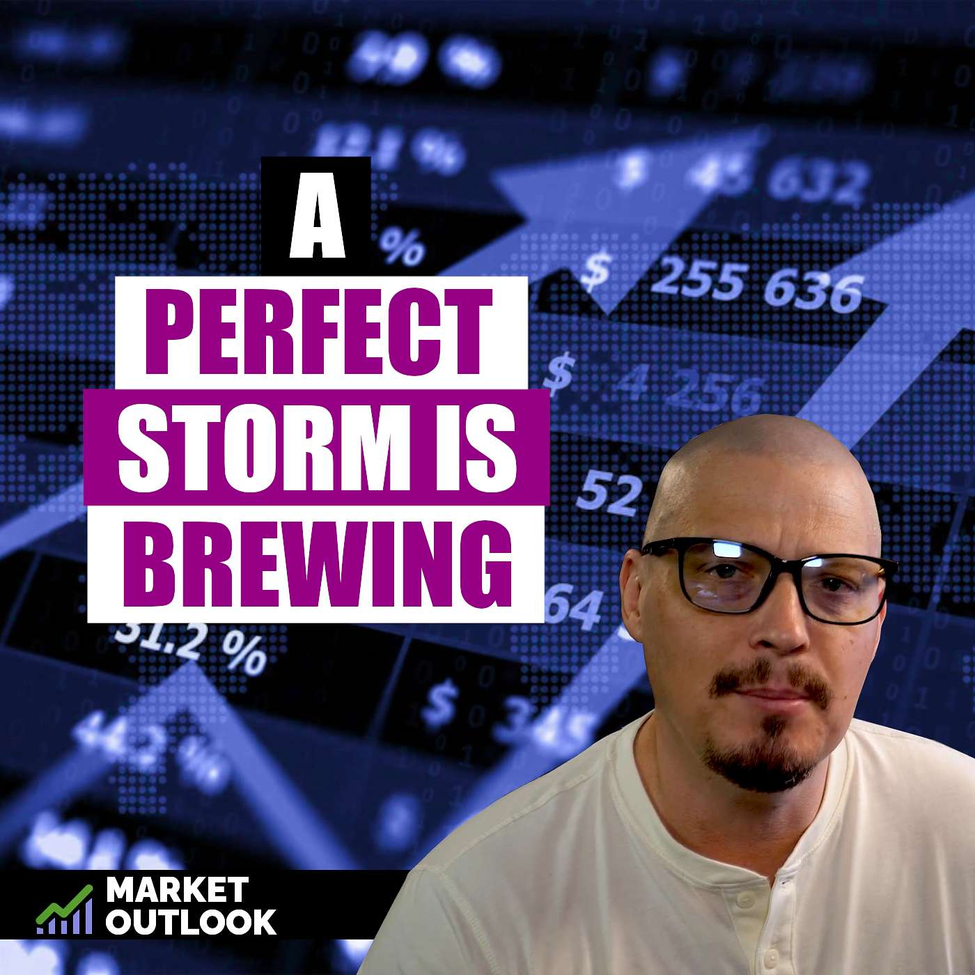 The Perfect Storm That's Ravaging These Markets - Market Outlook (Ep. 21) episode artwork