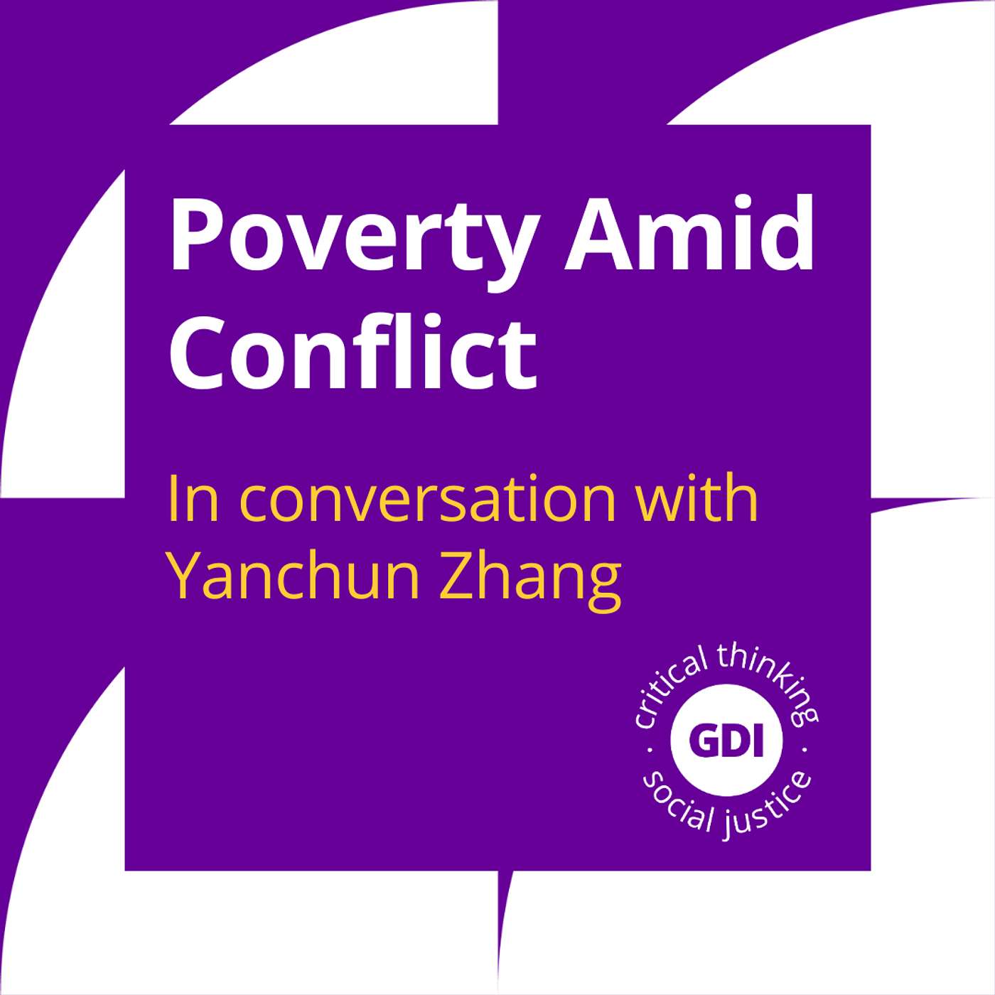 Poverty Amid Conflict | In conversation with Yanchun Zhang