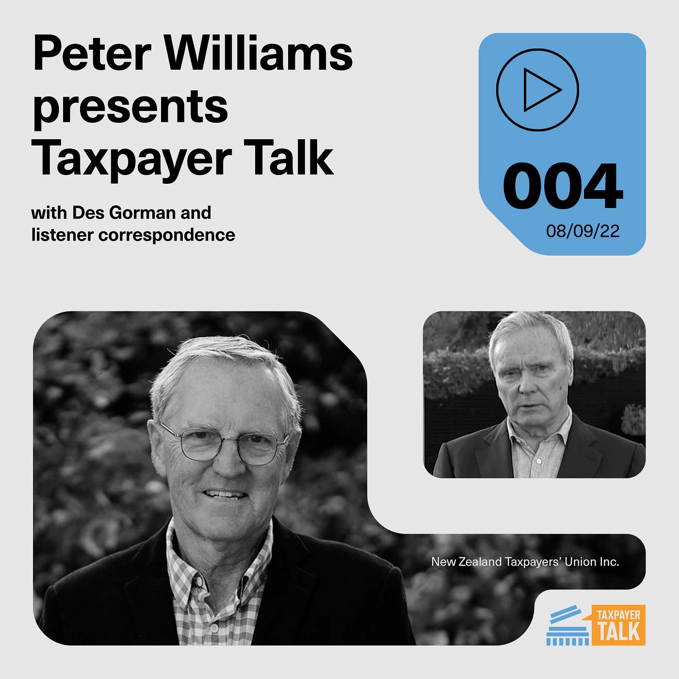 Peter Williams hosts Taxpayer Talk: Des Gorman + listener correspondence