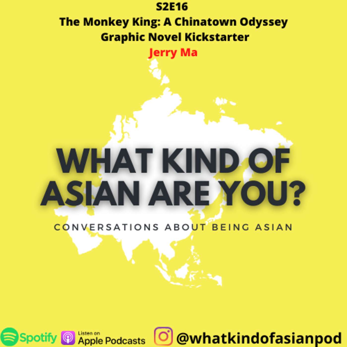 35 - The Monkey King: A Chinatown Odyssey - Graphic Novel Kickstarter w/ Jerry Ma episode artwork