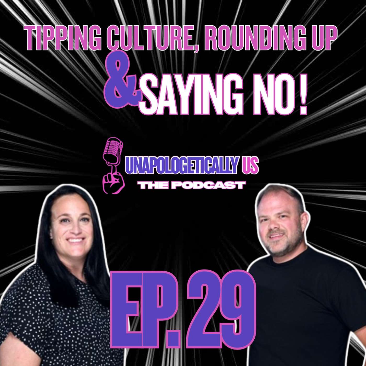 EP 29 - Tipping Culture, Rounding Up & Saying No
