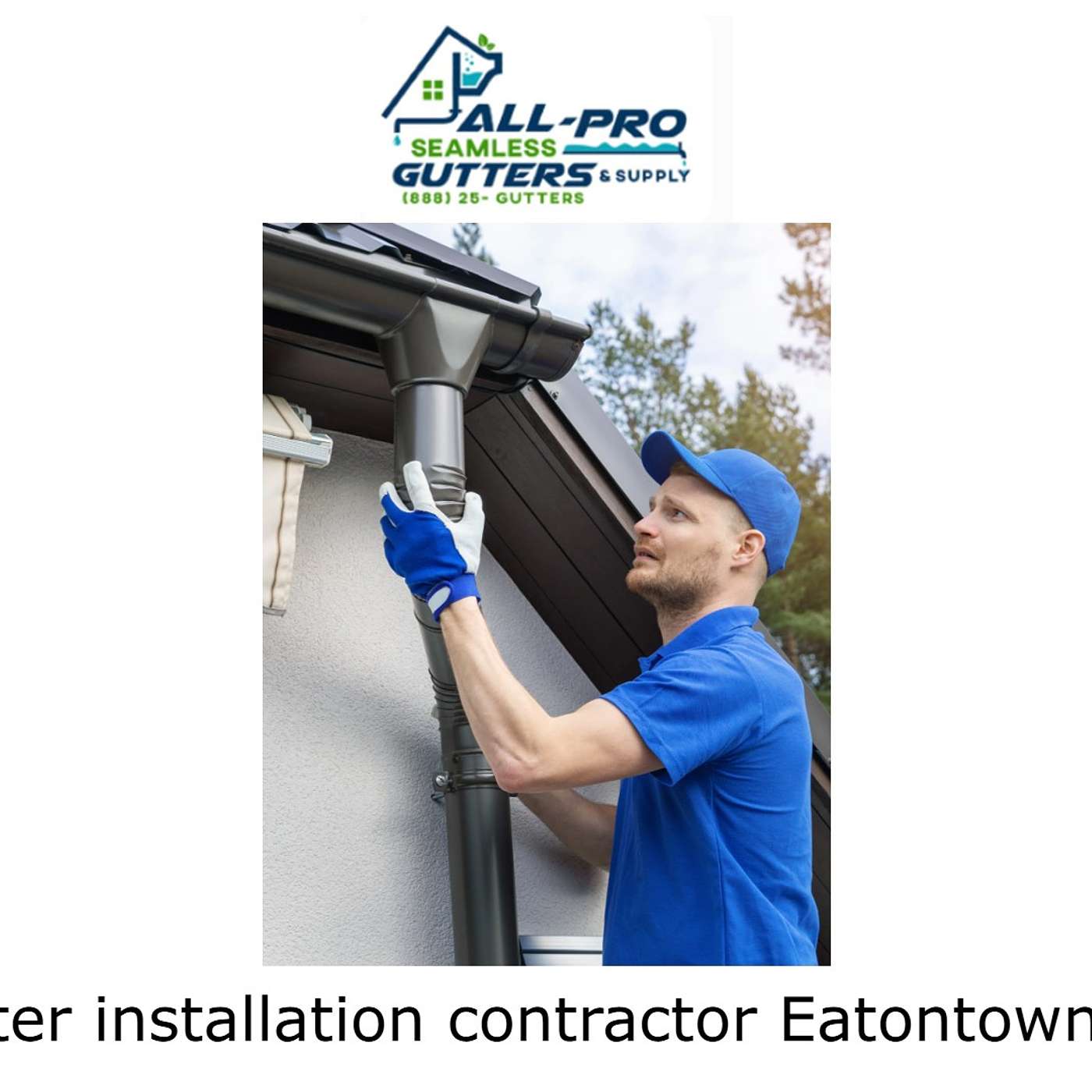 Gutter installation contractor Eatontown, NJ