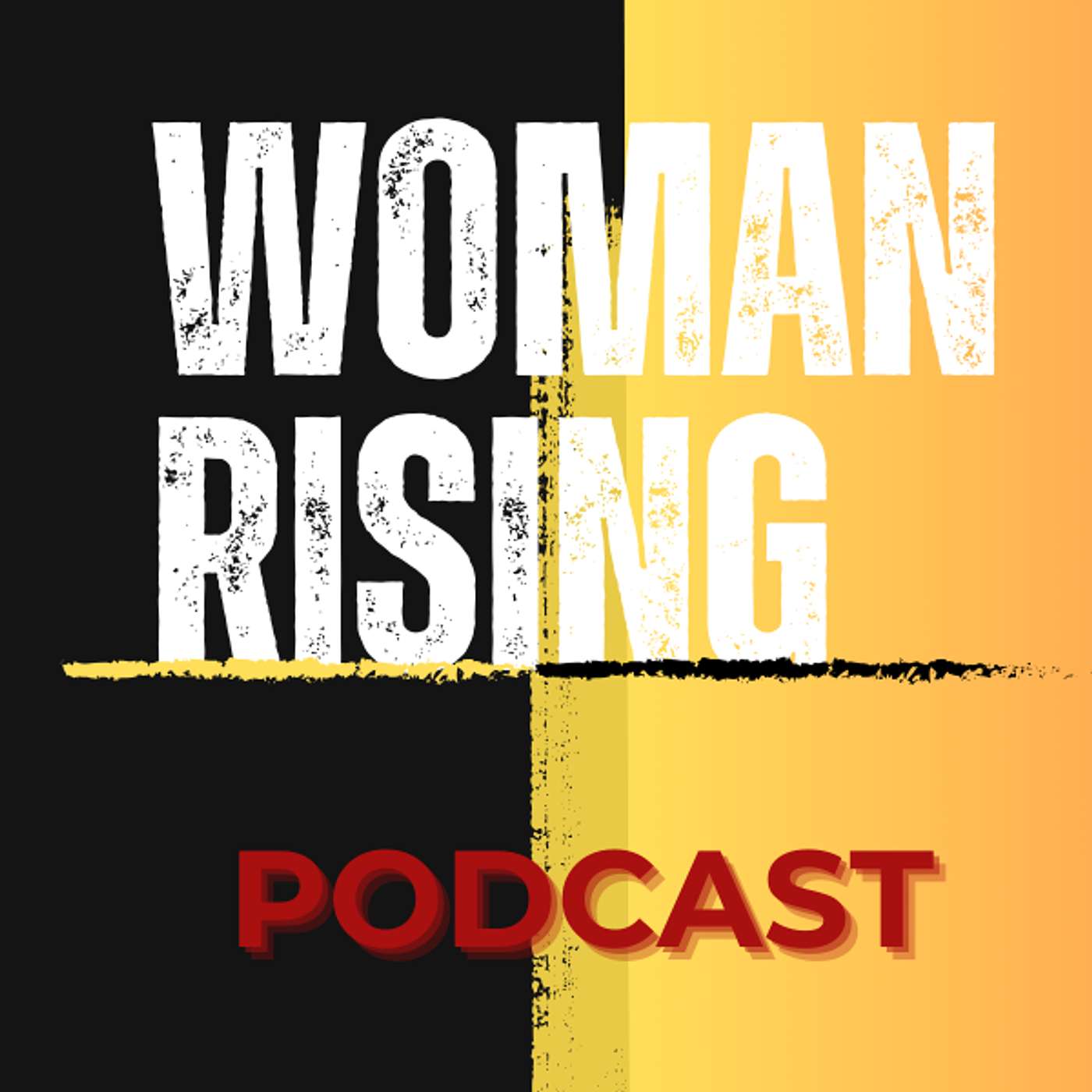 Woman Rising Podcast podcast artwork