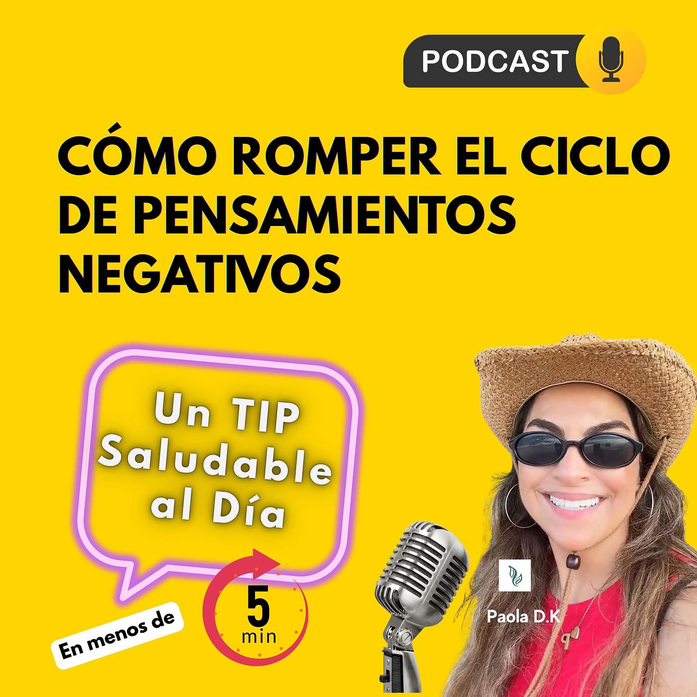 Cómo romper el ciclo de pensamientos negativos episode artwork