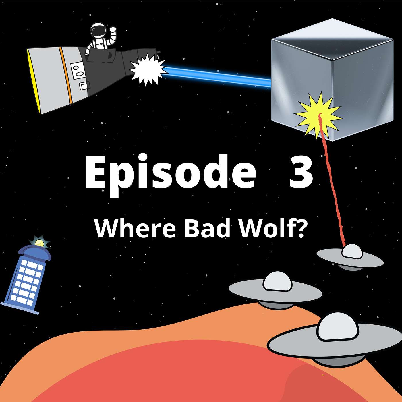 Space Rants - Episode 3 - Where Bad Wolf?