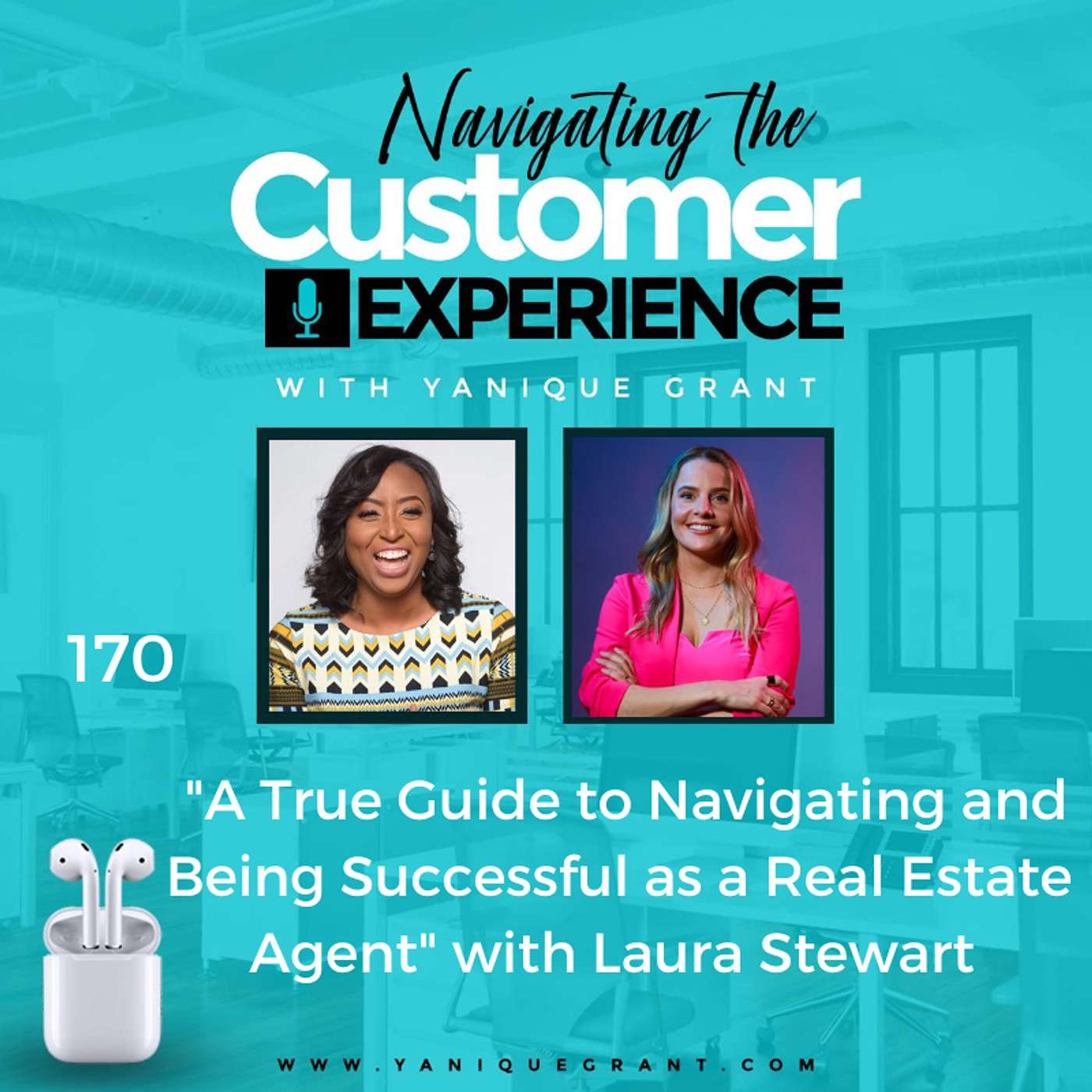 cover of episode 170: A True Guide to Navigating and Being Successful as a Real Estate Agent with Laura Stewart
