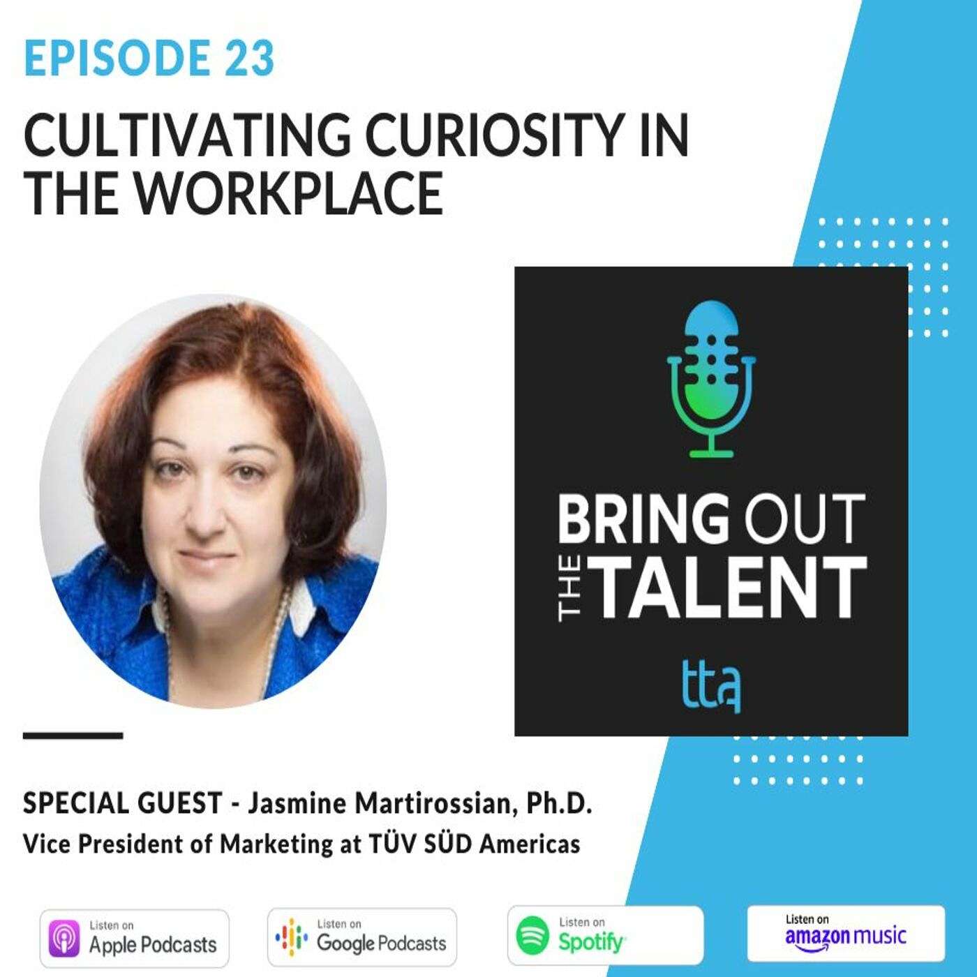 Cultivating Curiosity in the Workplace