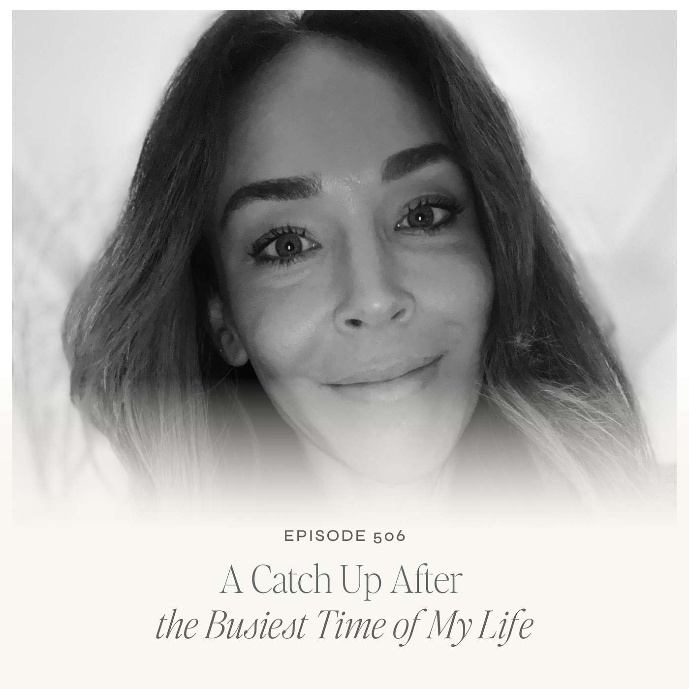 TLS 506 A Catch Up After the Busiest Time of My Life