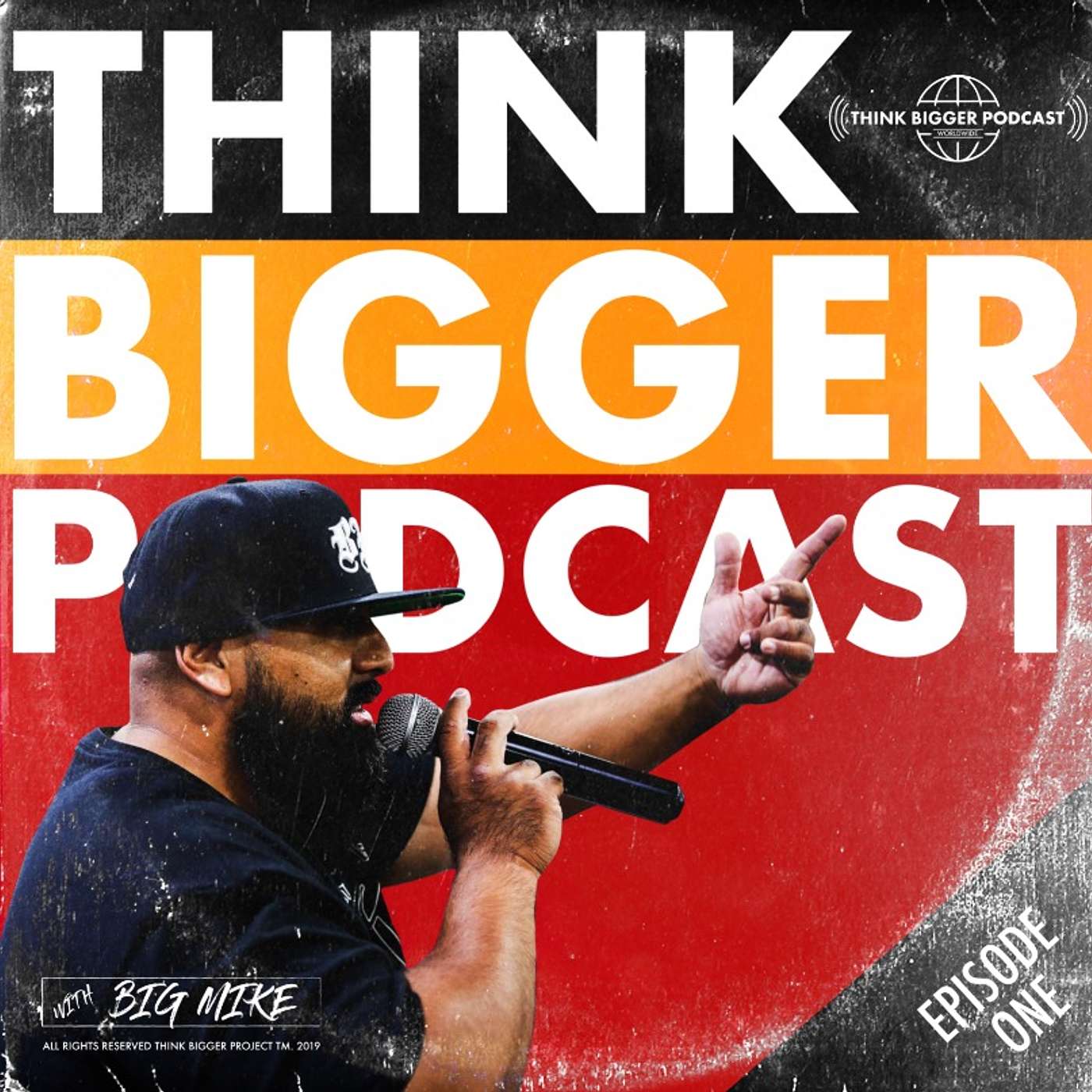 Think Bigger Podcast, Episode #1 - Do you think you're an adult? Let's have a conversation.