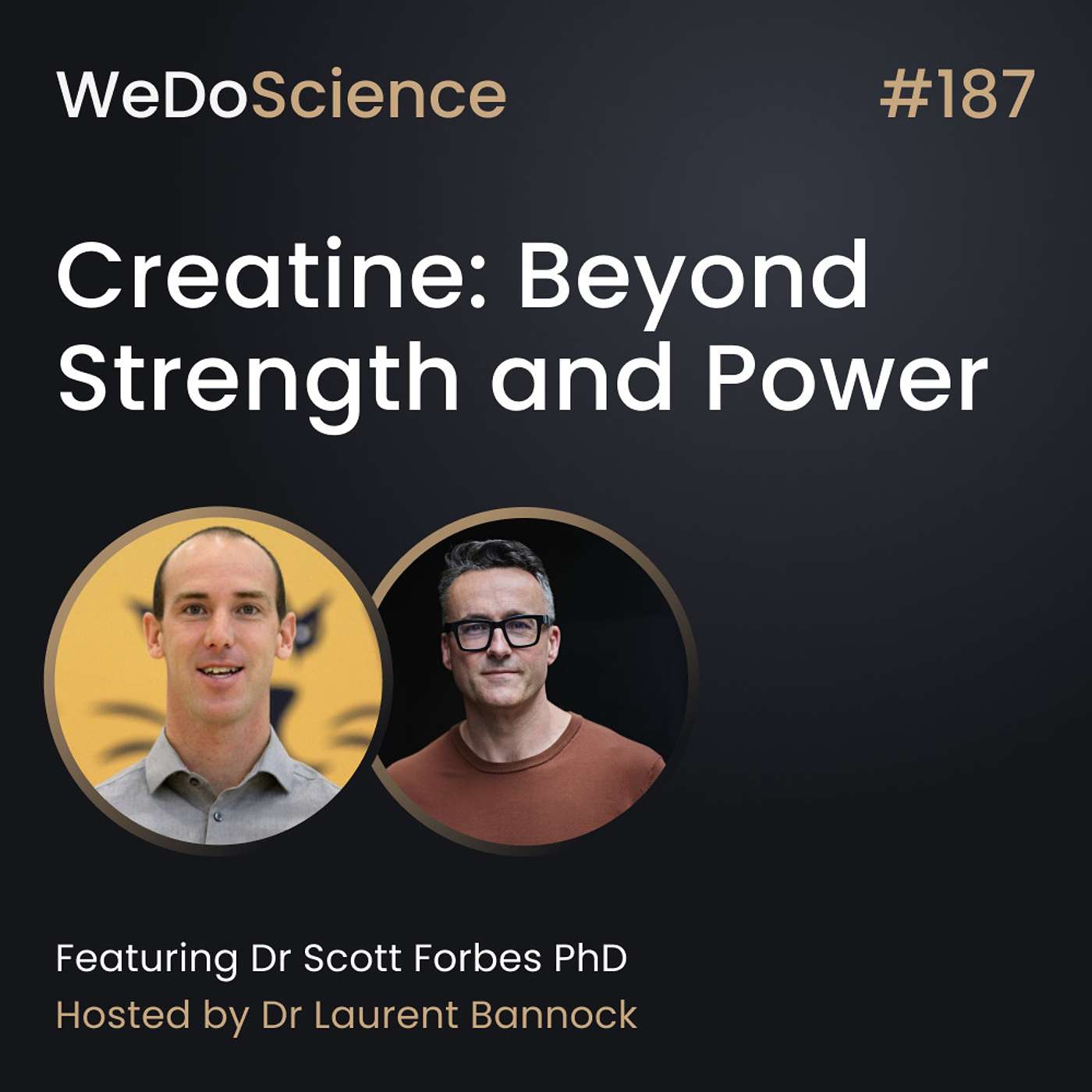 ”Creatine: Beyond Strength and Power” with Dr Scott Forbes