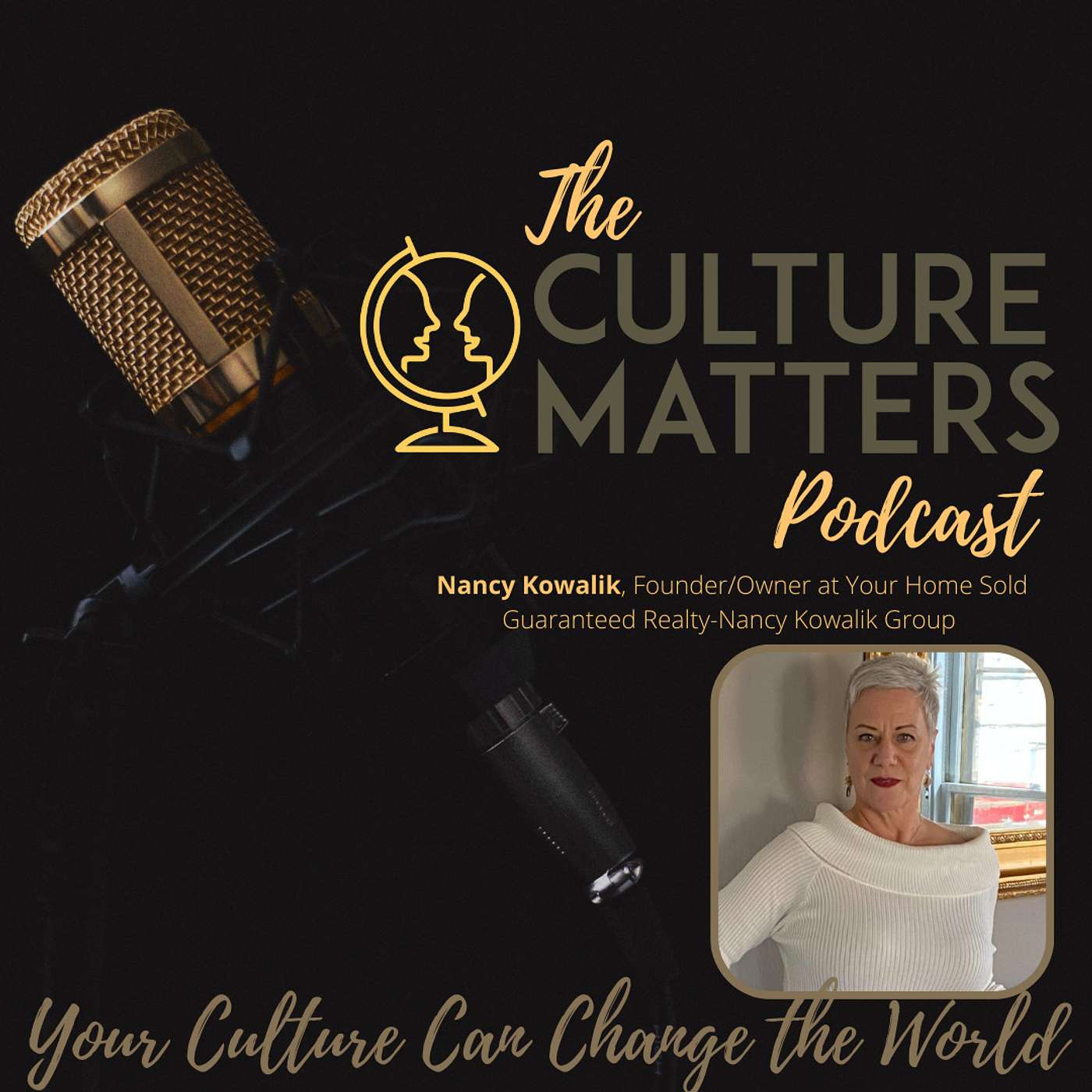 Season 12, Episode 137: Guest: Nancy Kowalik: The Satisfaction Guarantee