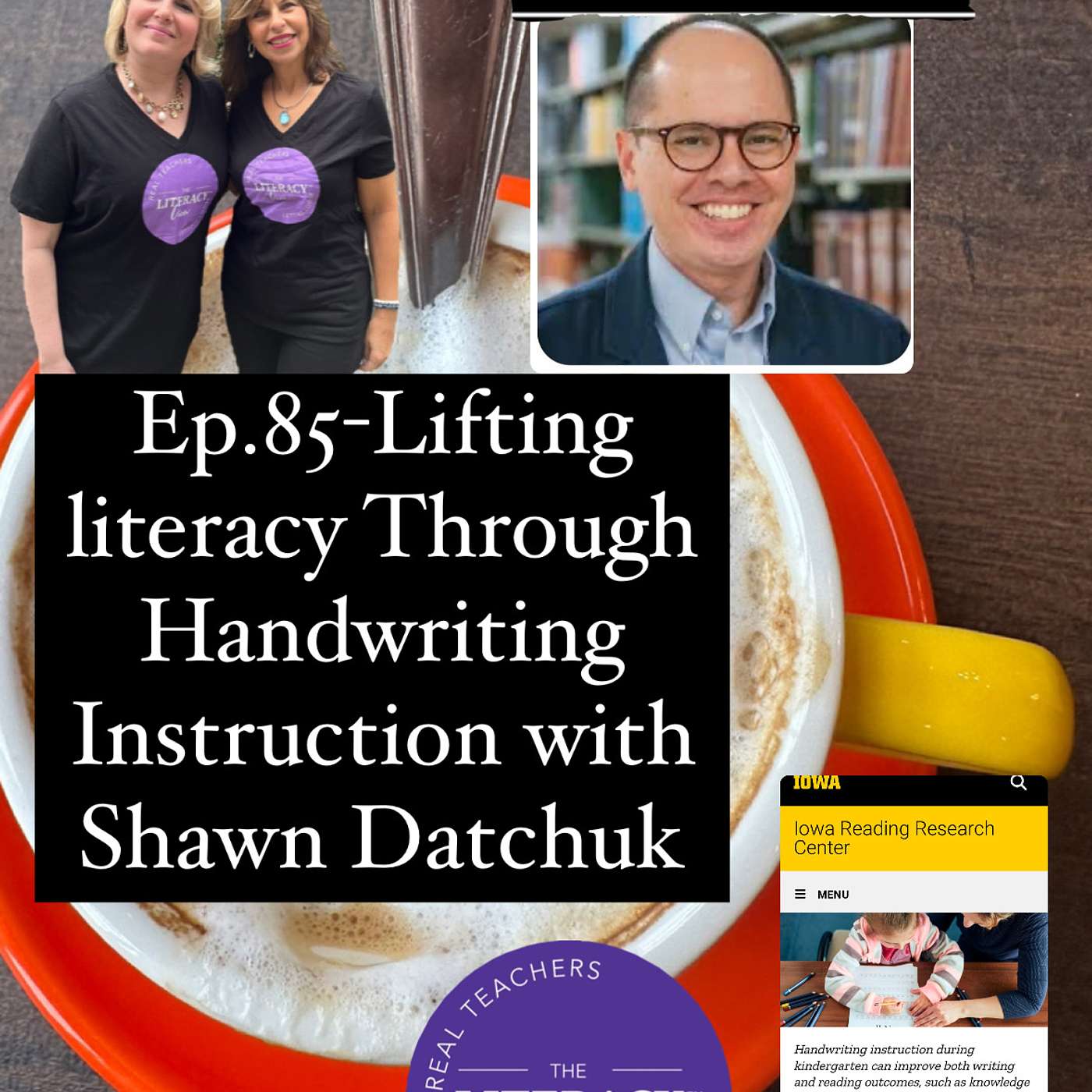 Ep.85-Lifting literacy Through Handwriting Instruction with Shawn Datchuk