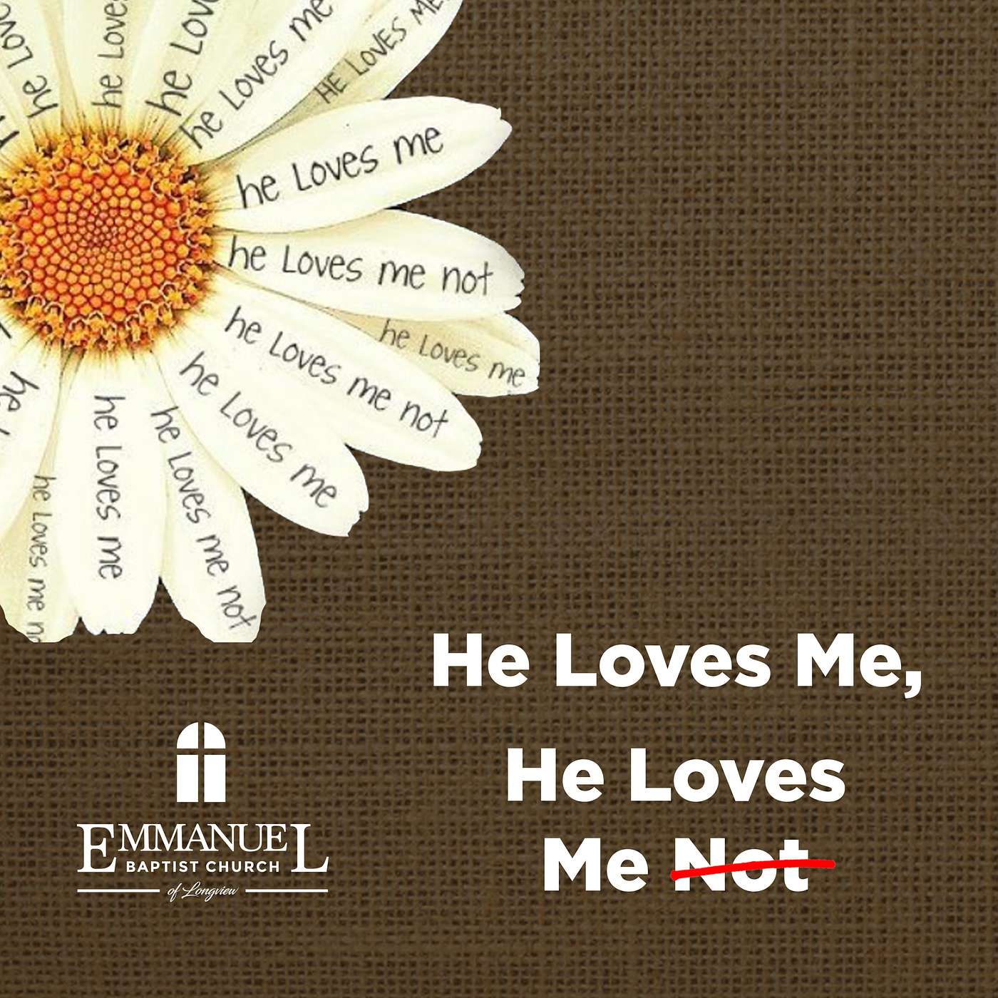He Loves Me, He Loves Me Not - Sunday AM 8/29/2021 - Pastor Bob Gray II episode artwork